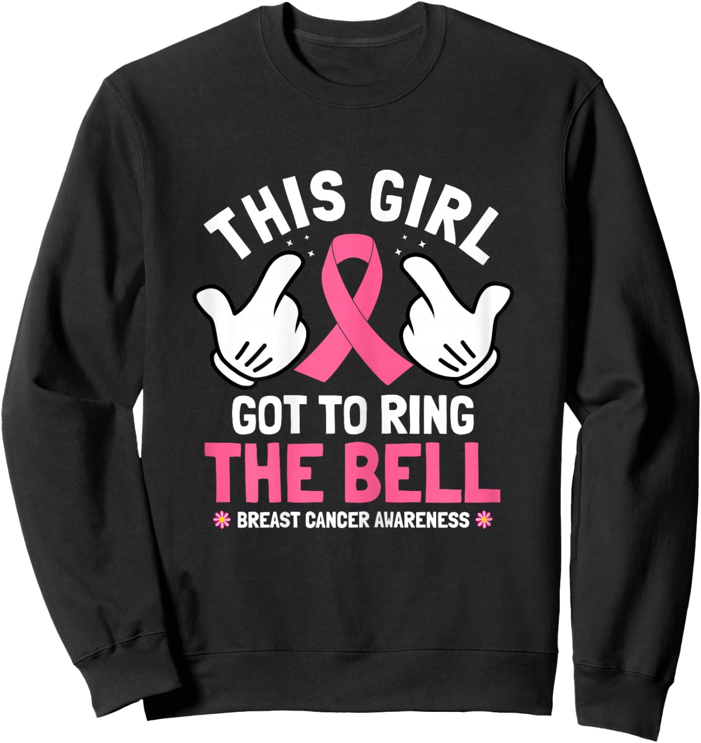 This Girl Got To Ring The Bell Breast Cancer Awareness Sweatshirt - Sweatshirt | Black