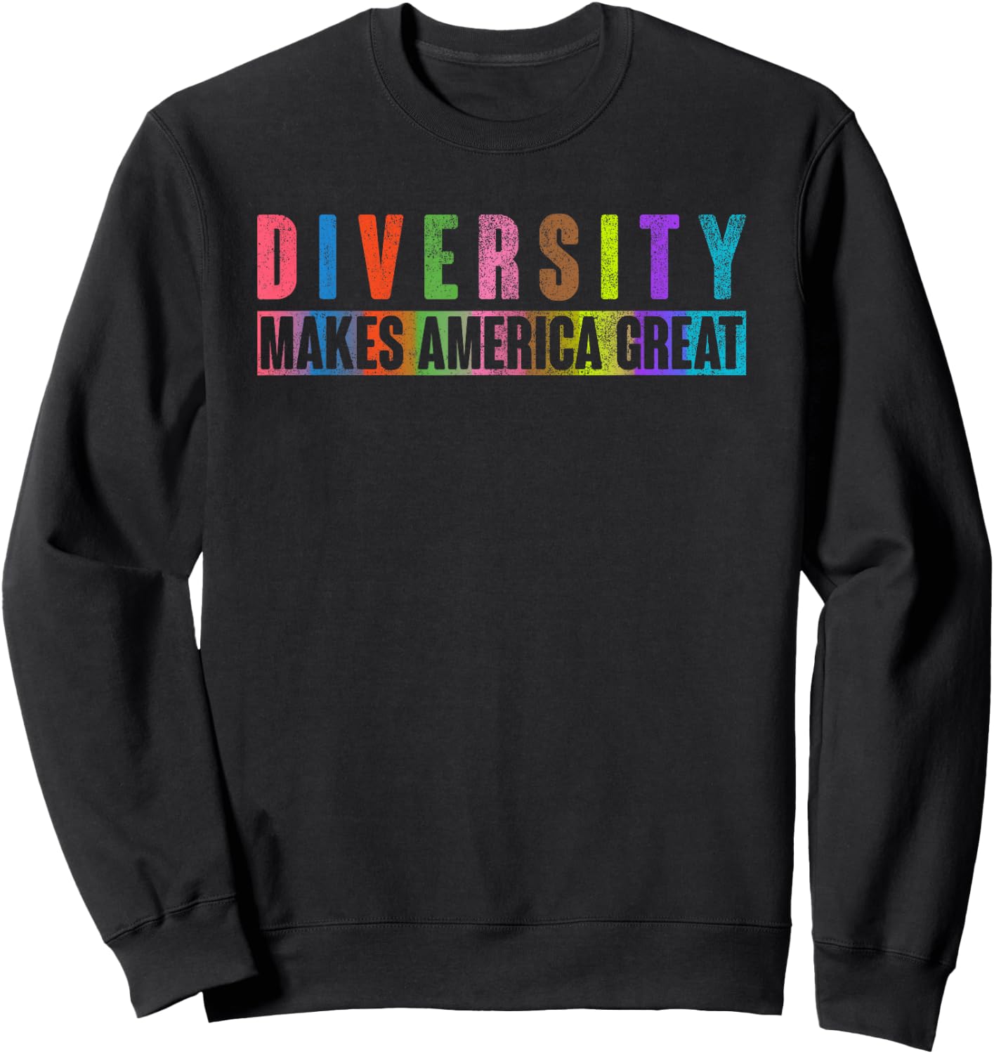Diversity Makes America Great Sweatshirt - Sweatshirt | Black