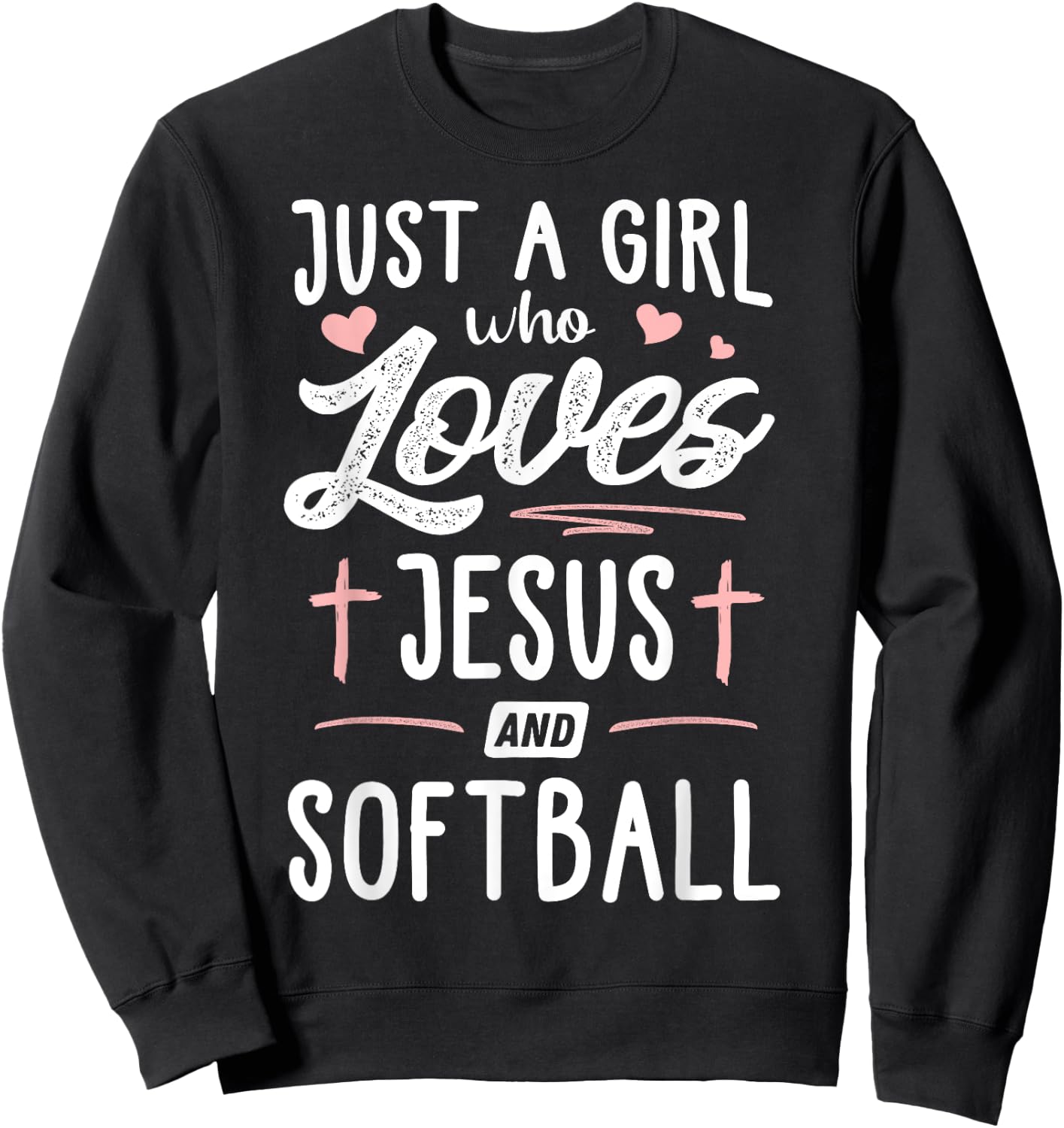Just A Girl Who Loves Jesus And Softball Gift Women Sweatshirt - Sweatshirt | Black