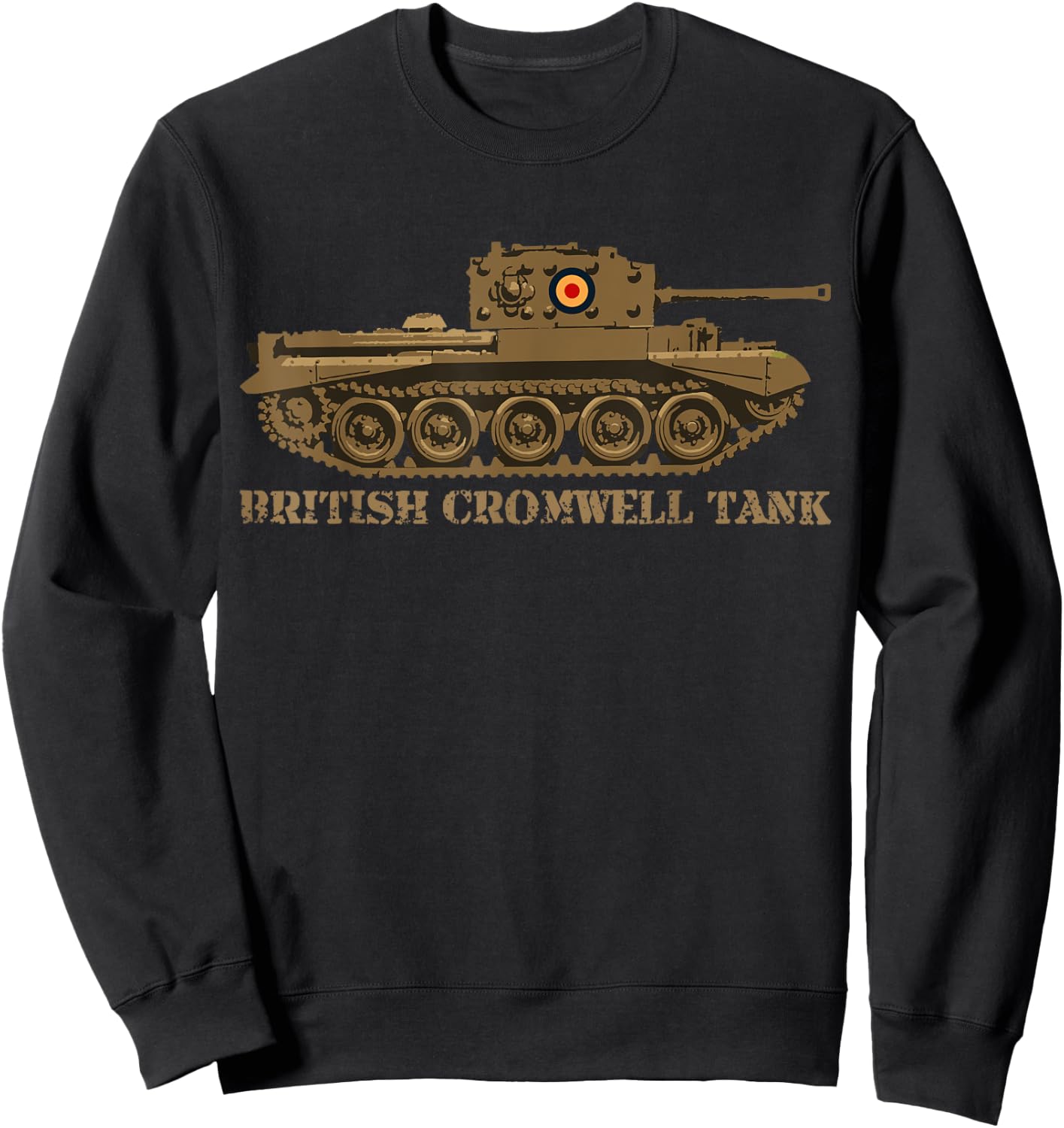 British Cromwell WW2 Tank Gift Sweatshirt - Sweatshirt | Black