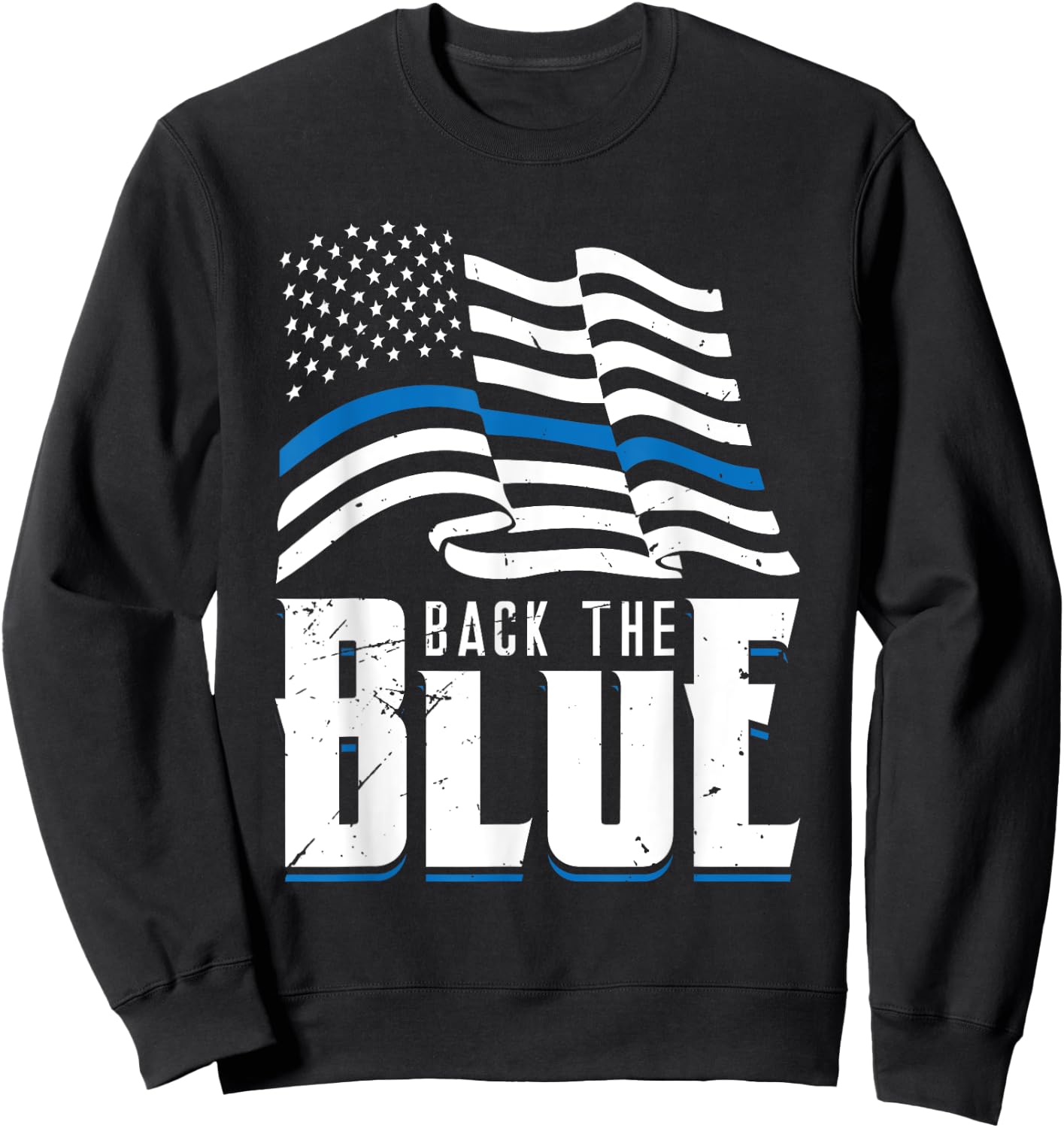 Back The Blue Line American Flag Police Officer Pride Art Women Men Sweatshirt - Sweatshirt | Black