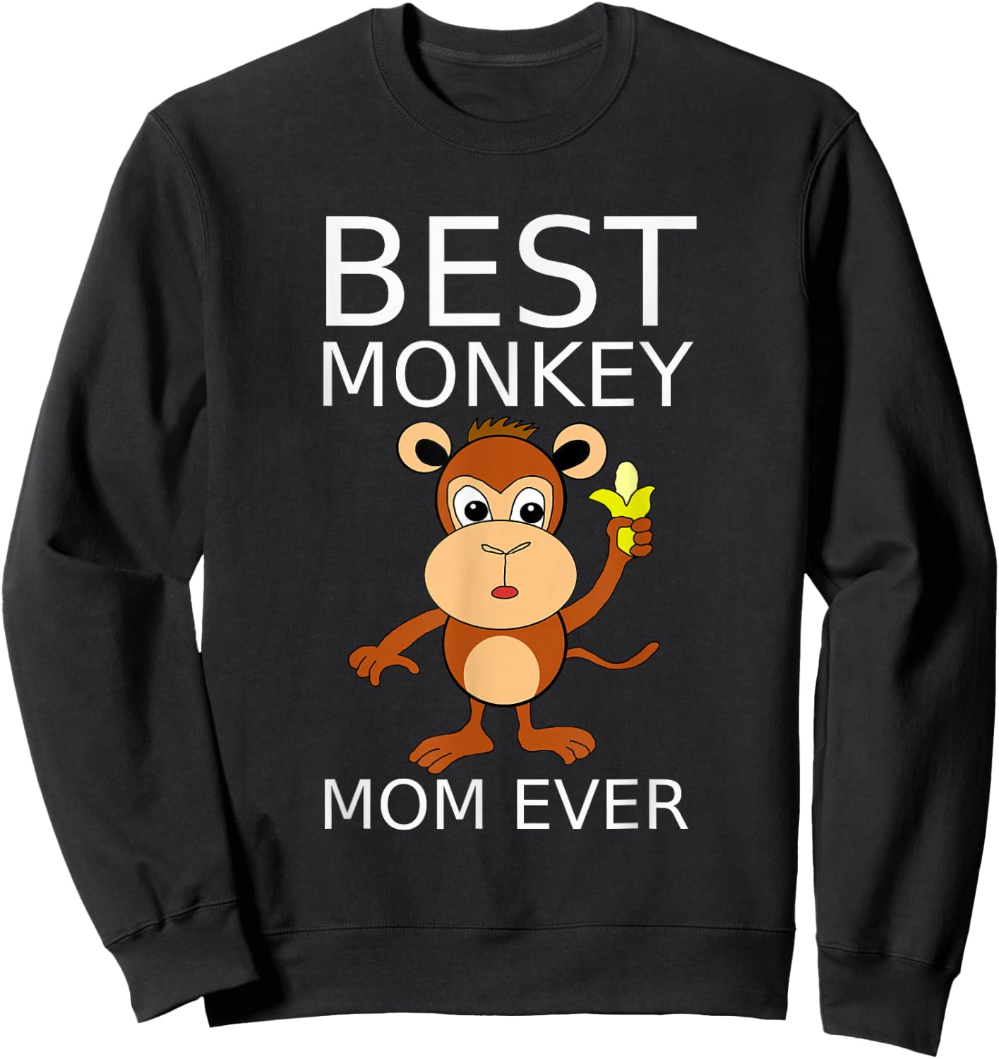 Best Monkey Mom T Shirt Sweatshirt - Sweatshirt | Black