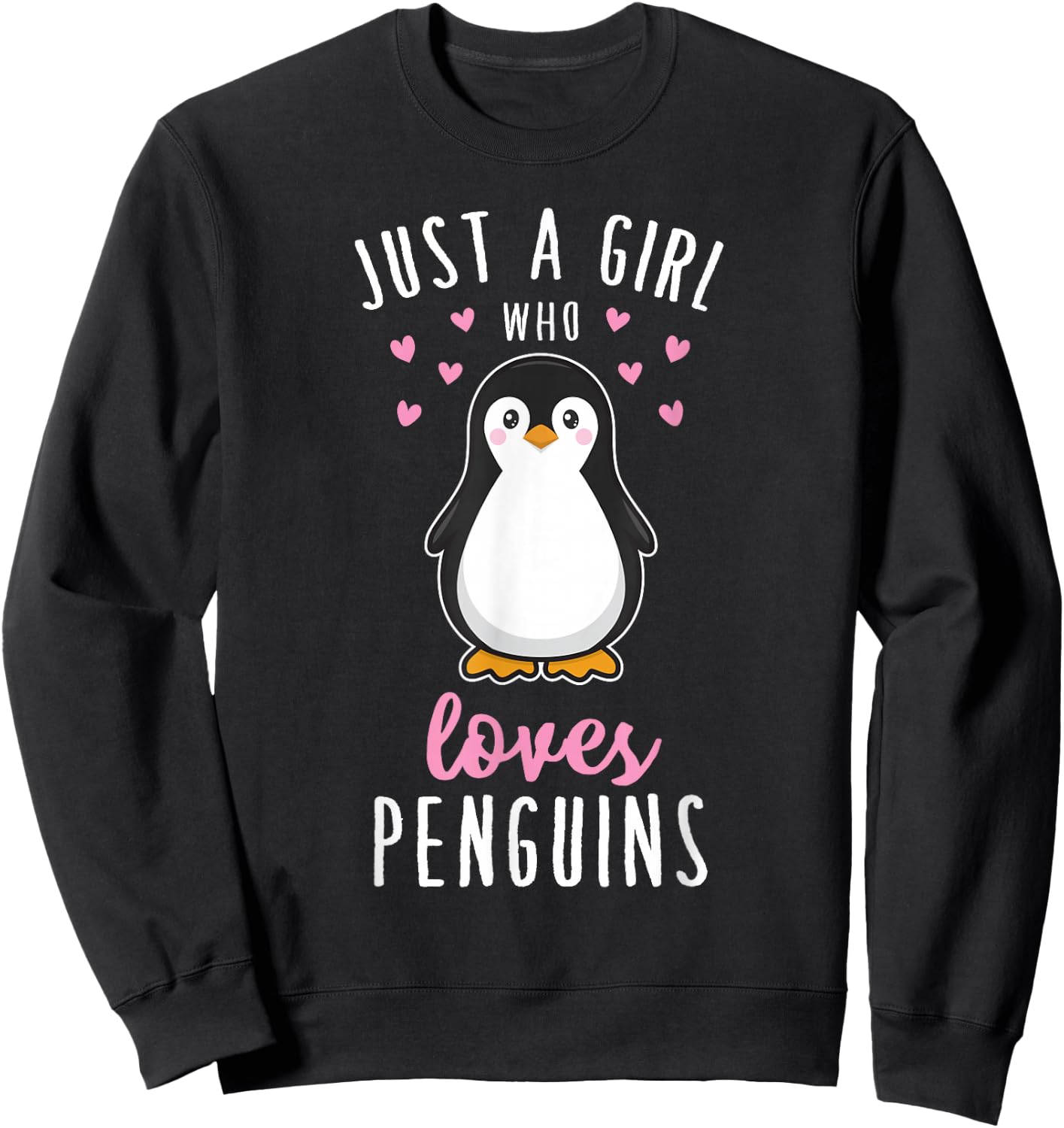 Just A Girl Who Loves Penguins T Shirt Cute Nature Toddlers Sweatshirt - Sweatshirt | Black