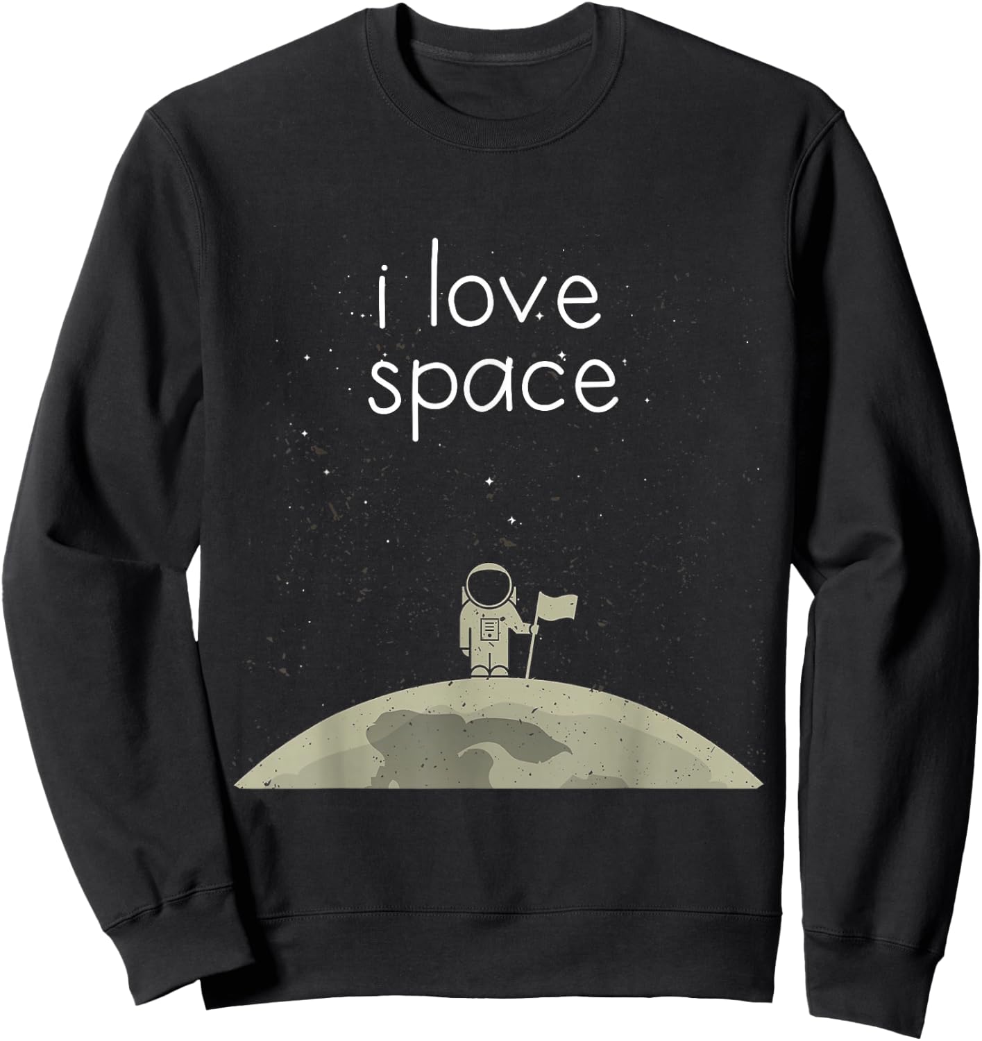 Funny Astronaut Moon Gift Space Science Nerd Sweatshirt - Sweatshirt | Black