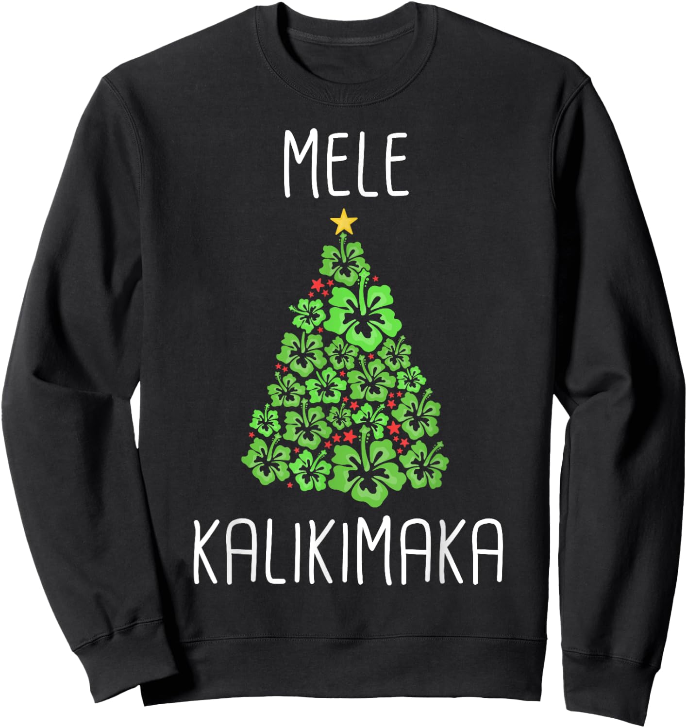 Hawaiian Christmas Tree Mele Kalikimaka Hawaii Tropical Sweatshirt - Sweatshirt | Black