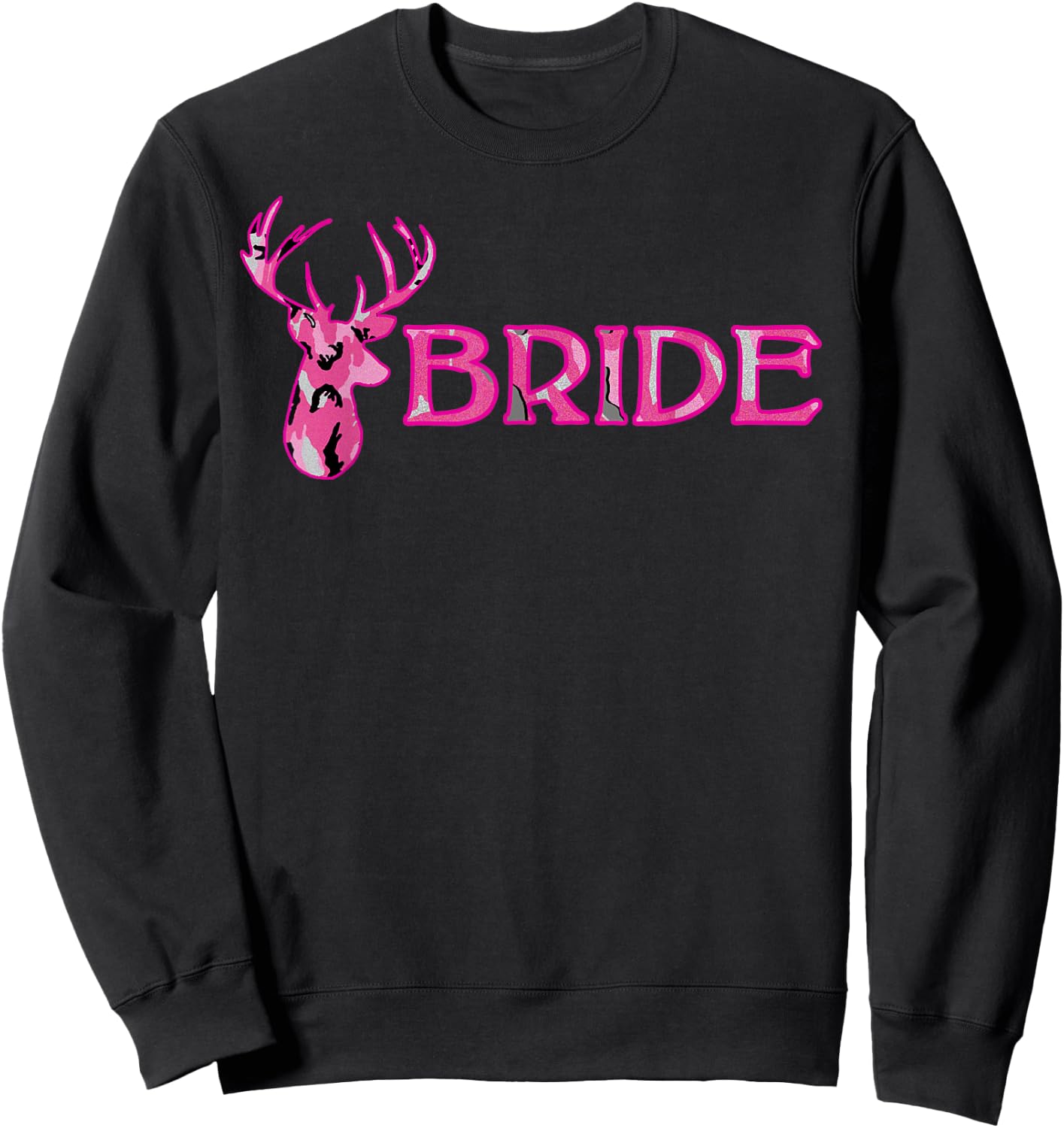 Wedding Bachelorette Deer Camouflage Bride Sweatshirt - Sweatshirt | Black