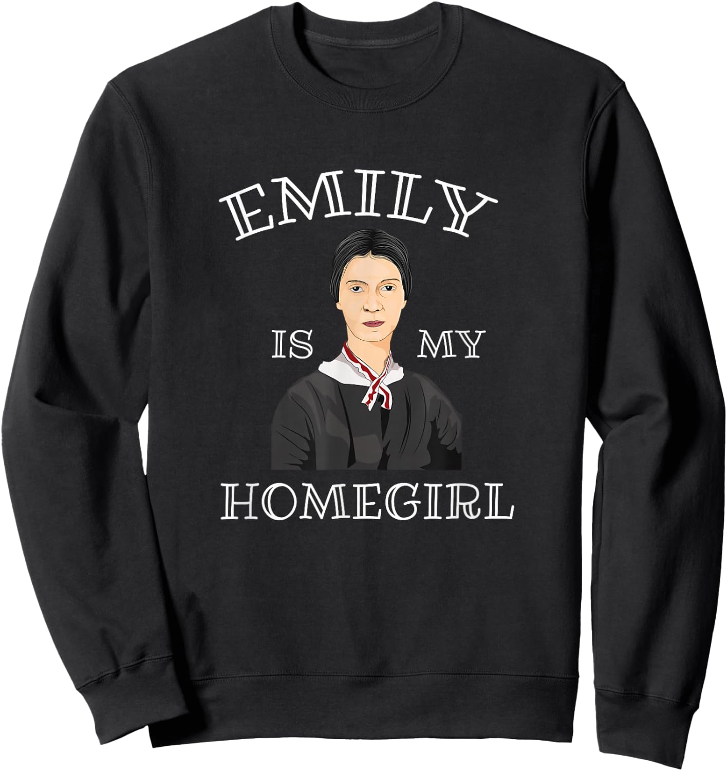 Cute Funny Emily Dickinson Poet Literature Shirt Sweatshirt - Sweatshirt | Black