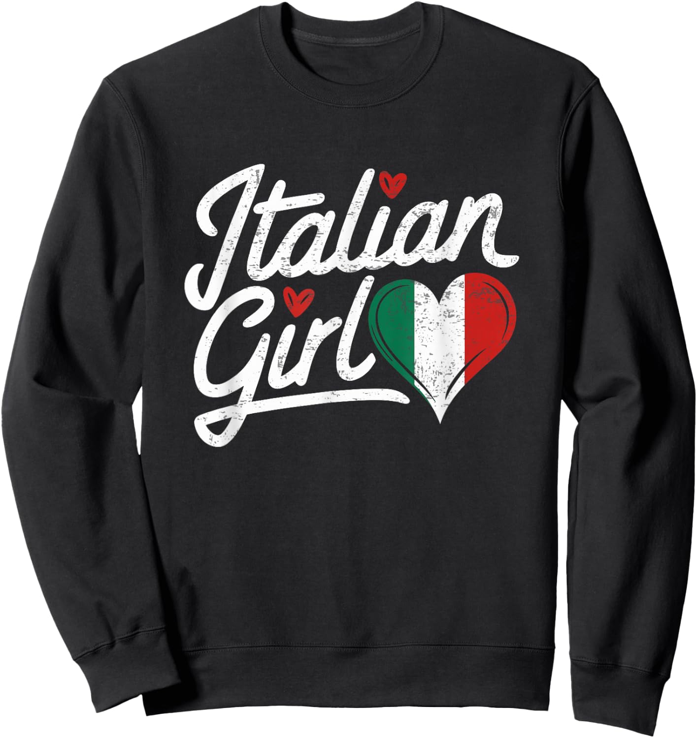 Culture italian Roots Italy Flag Cute Italian Girl italia Sweatshirt - Sweatshirt | Black