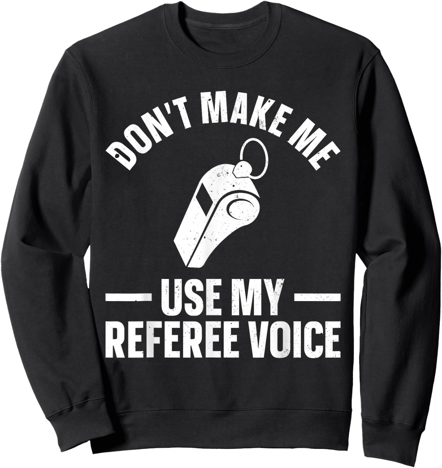 Funny Referee Design Women Reffing Ref Sport Referee Sweatshirt - Sweatshirt | Black