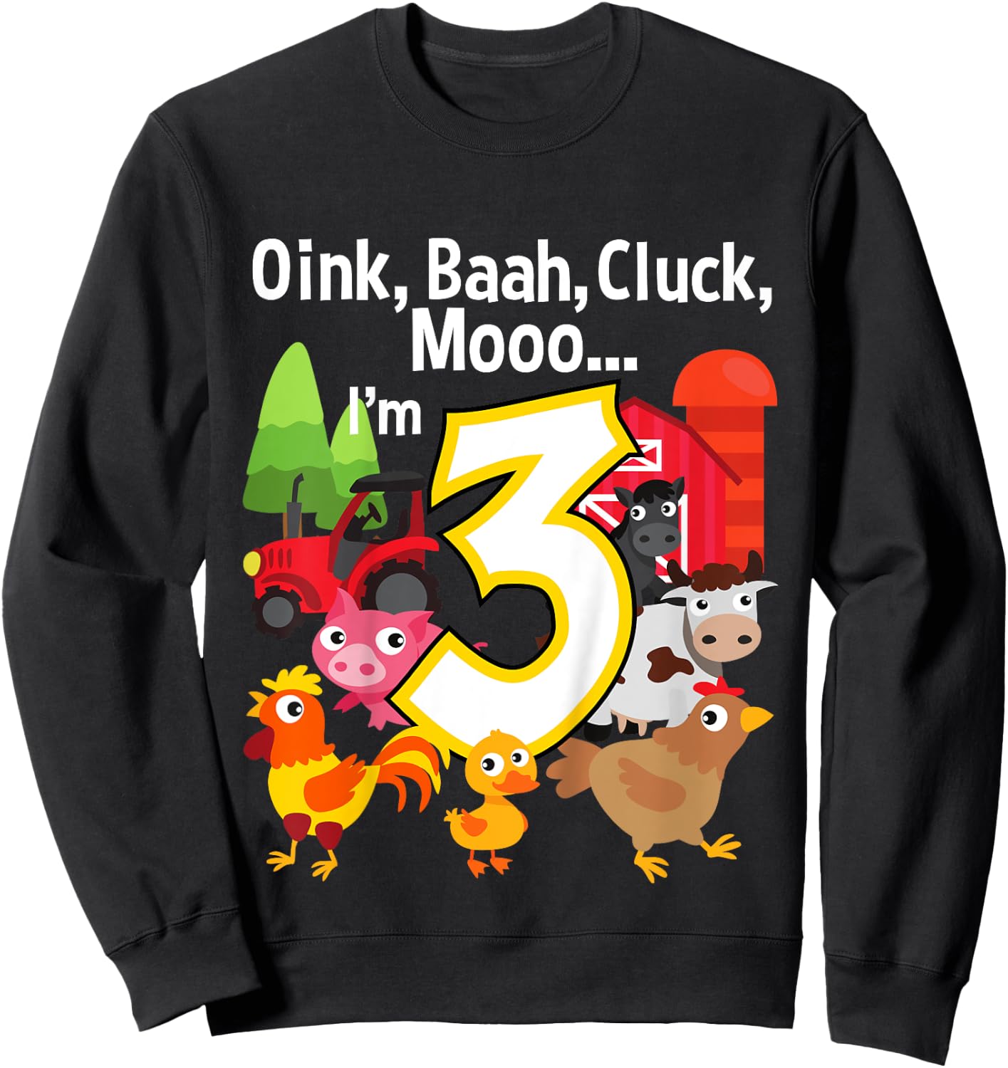 3 Year Old Farm Birthday Party Animal Barn Sounds 3rd Gift Sweatshirt - Sweatshirt | Black