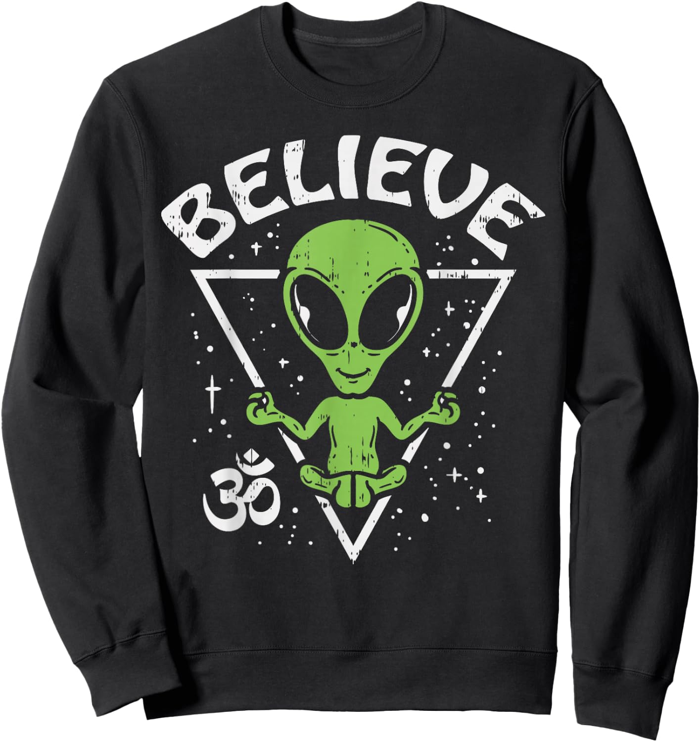 Meditating Alien Believe Zen Inner Peace ET Ufo Yoga Om Sweatshirt - Sweatshirt | Black