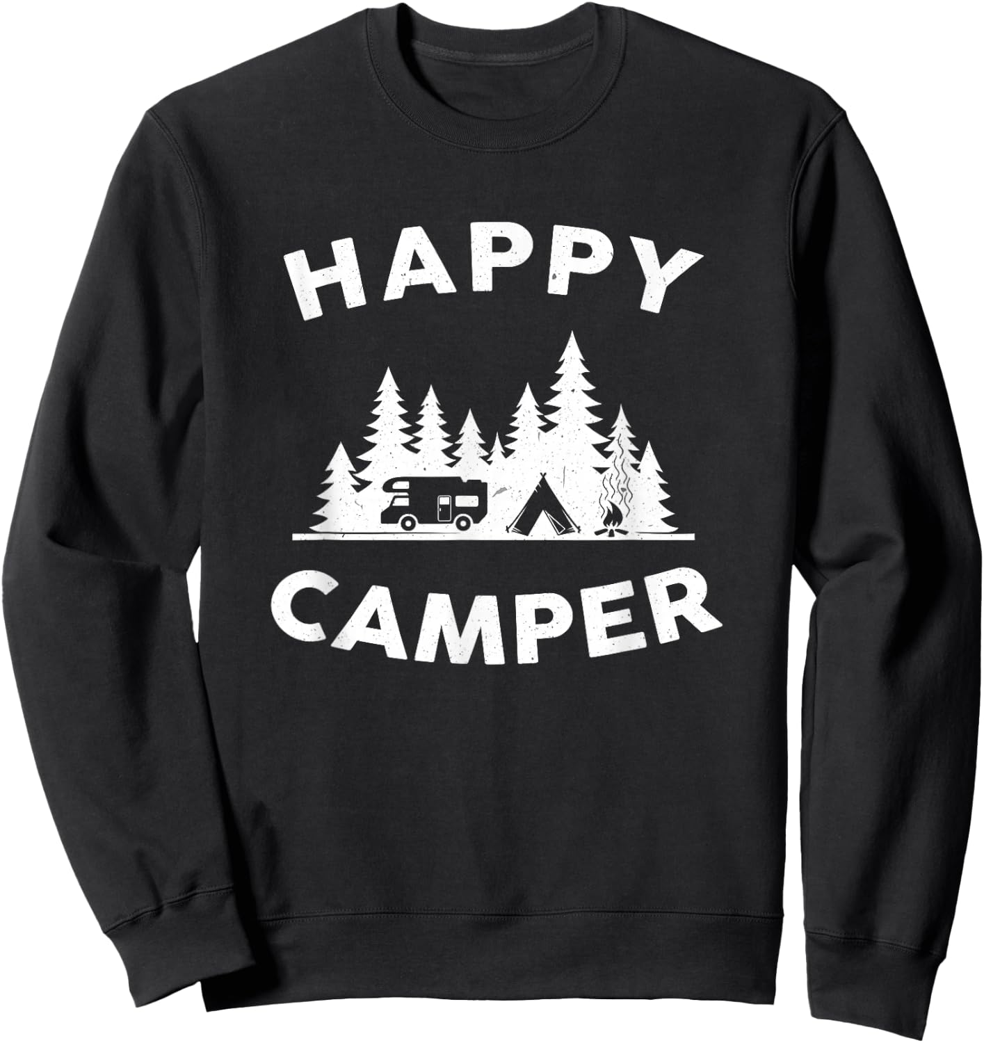 Happy Camper - Camping , Women, and Kids Sweatshirt - Sweatshirt | Black