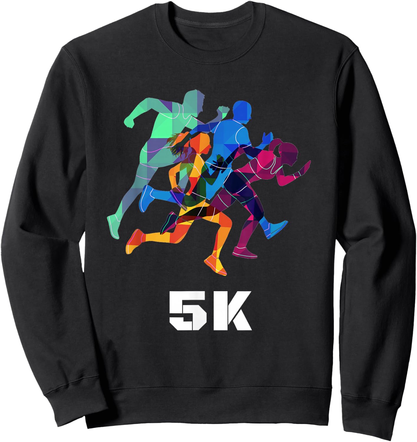 5K Run Fun Gift T Shirt for Cool Family Wear, Darks Sweatshirt - Sweatshirt | Black