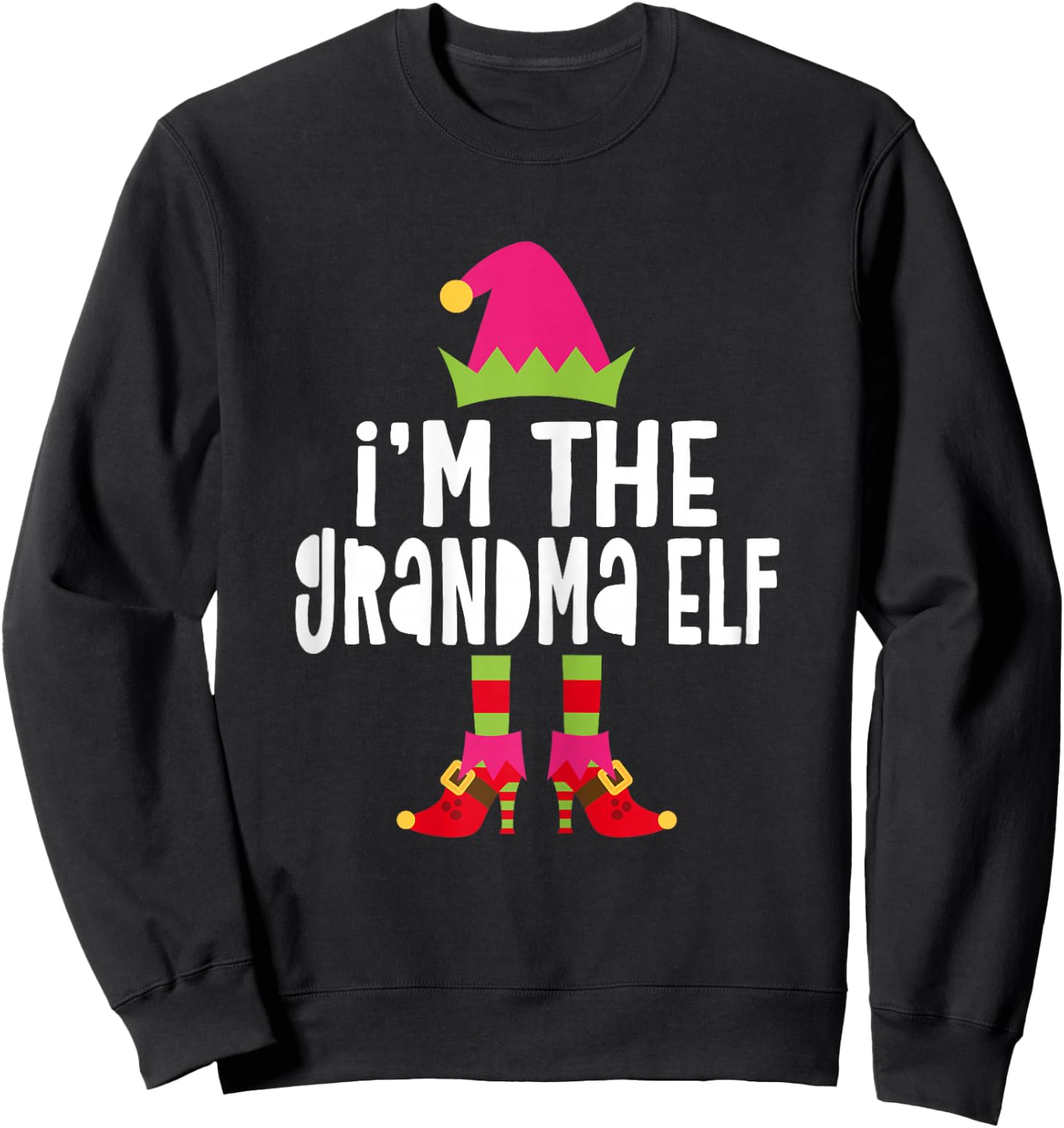 I'm The Grandma Elf Shirt Women Matching Christmas Elf Sweatshirt - Sweatshirt | Black