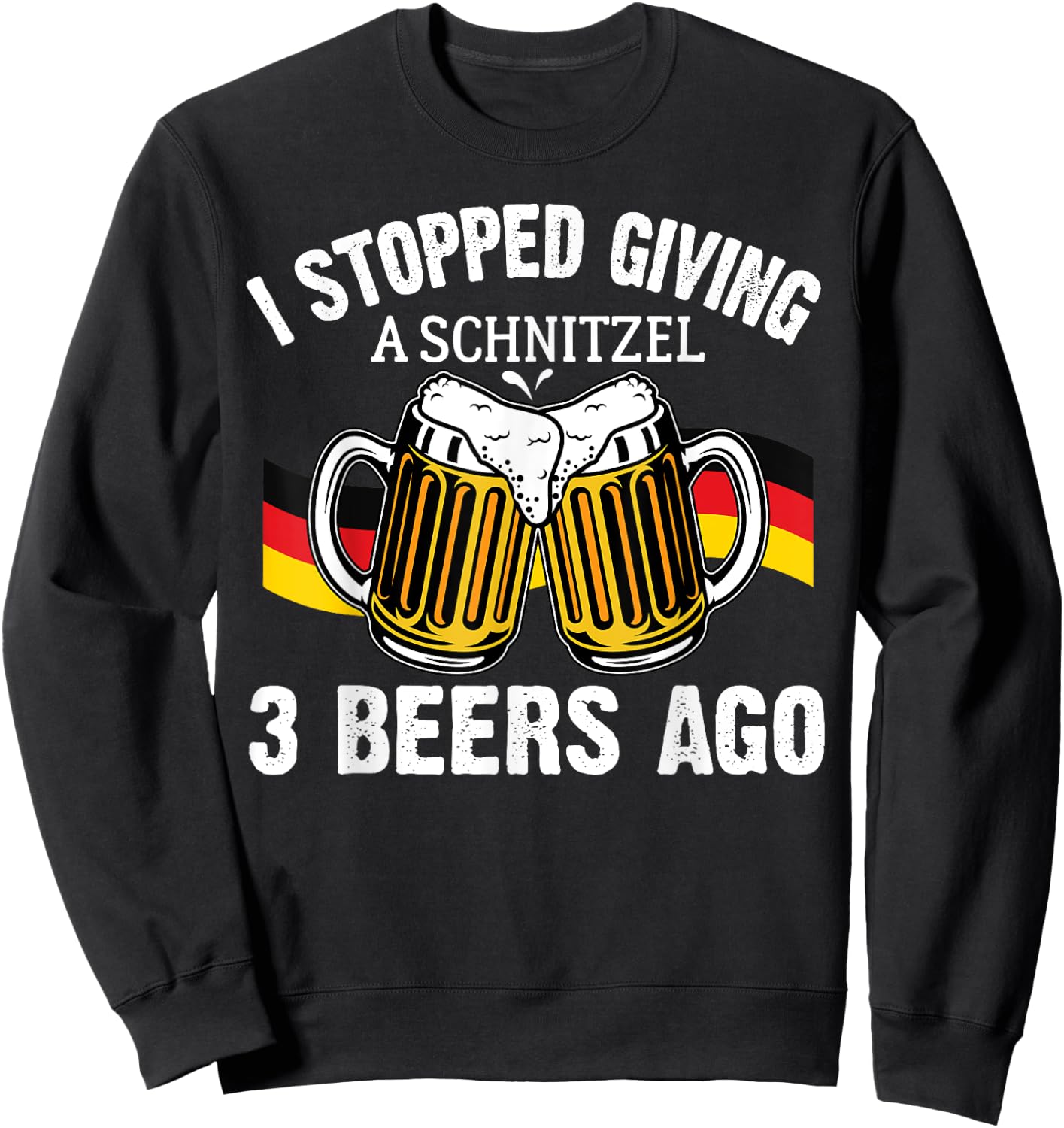 I Stopped Giving A Schnitzel 3 Beers Ago Oktoberfest Sweatshirt - Sweatshirt | Black