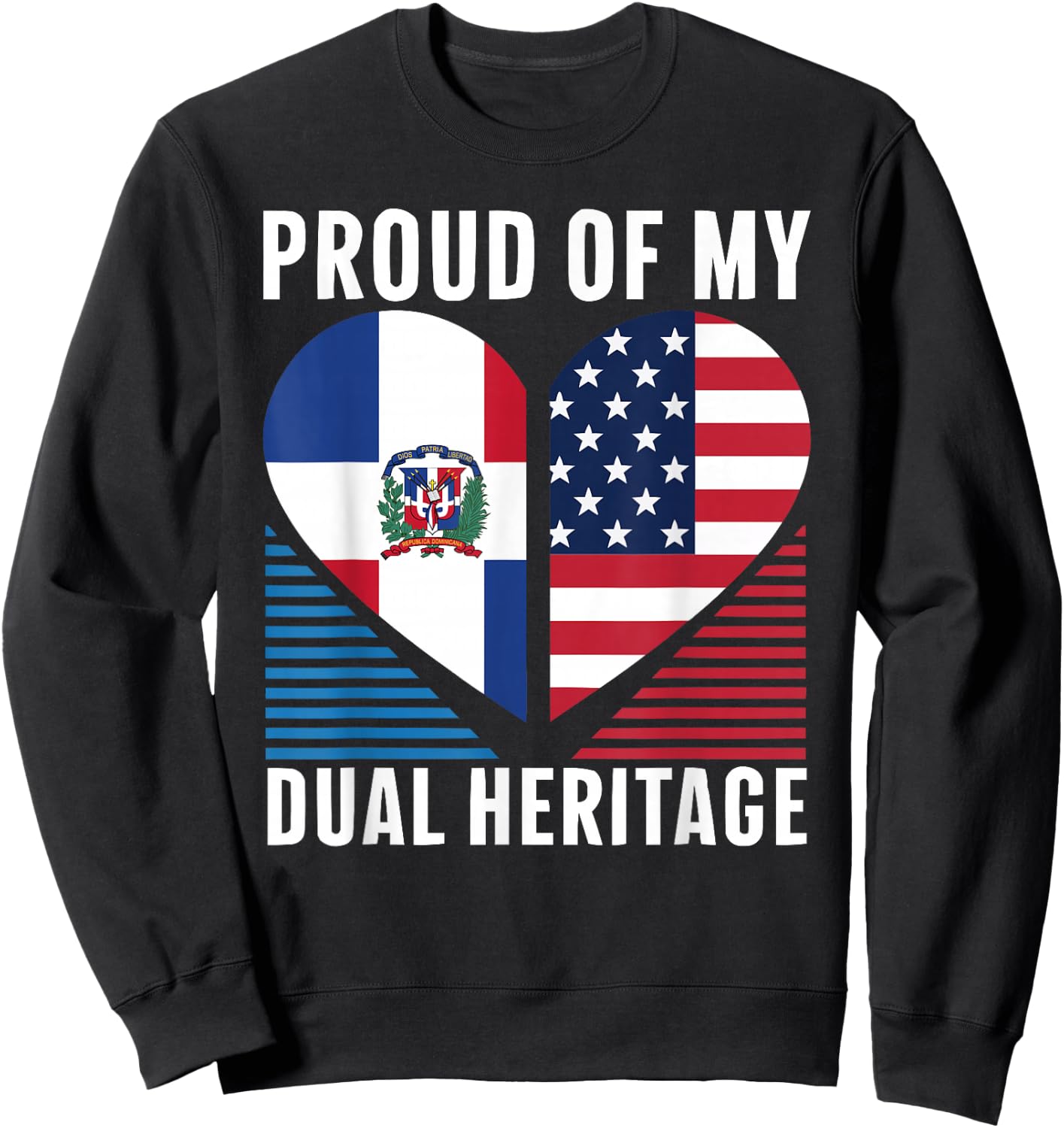 Half Dominican Half American USA Flag Dominican Republic Sweatshirt - Sweatshirt | Black
