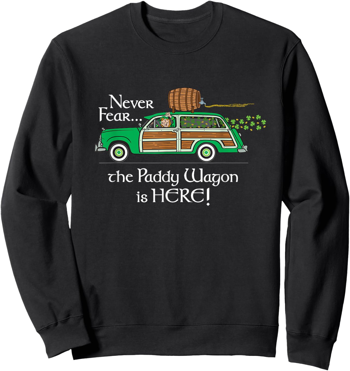 St. Patrick's Day Paddy Wagon Sweatshirt - Sweatshirt | Black