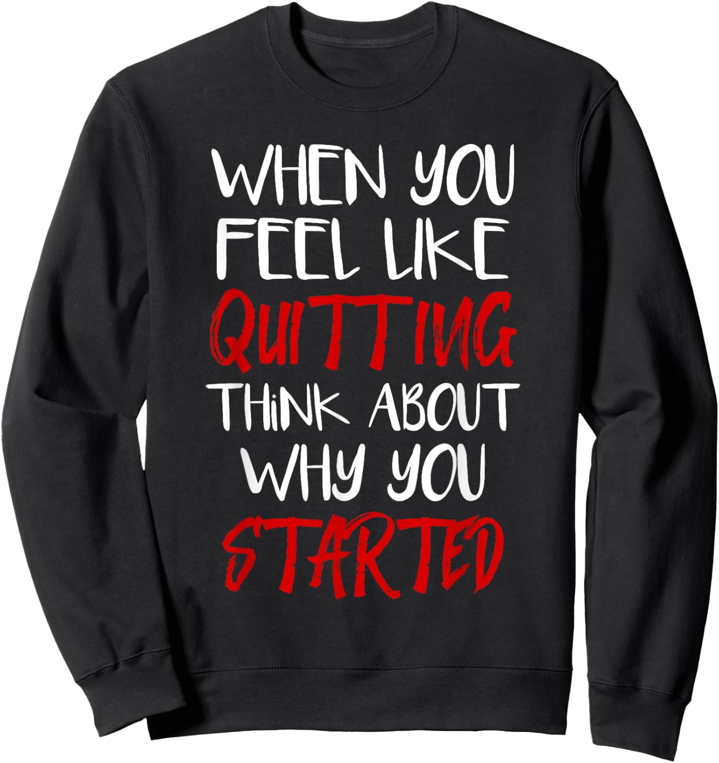 Gym Motivation Workout Fitness Inspirational Gift Sweatshirt - Sweatshirt | Black