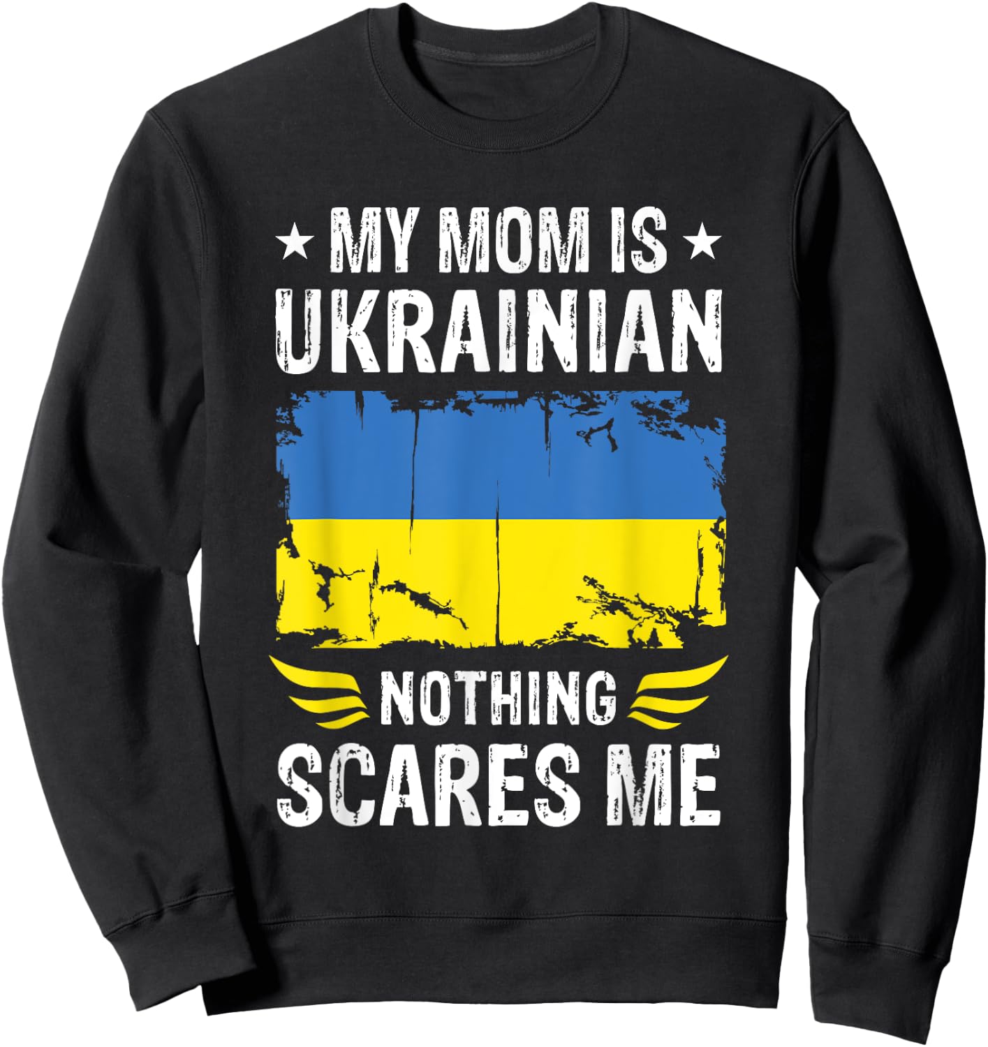 My Mom Is Ukrainian Mother Ukraine Flag For Son Daughter Sweatshirt - Sweatshirt | Black