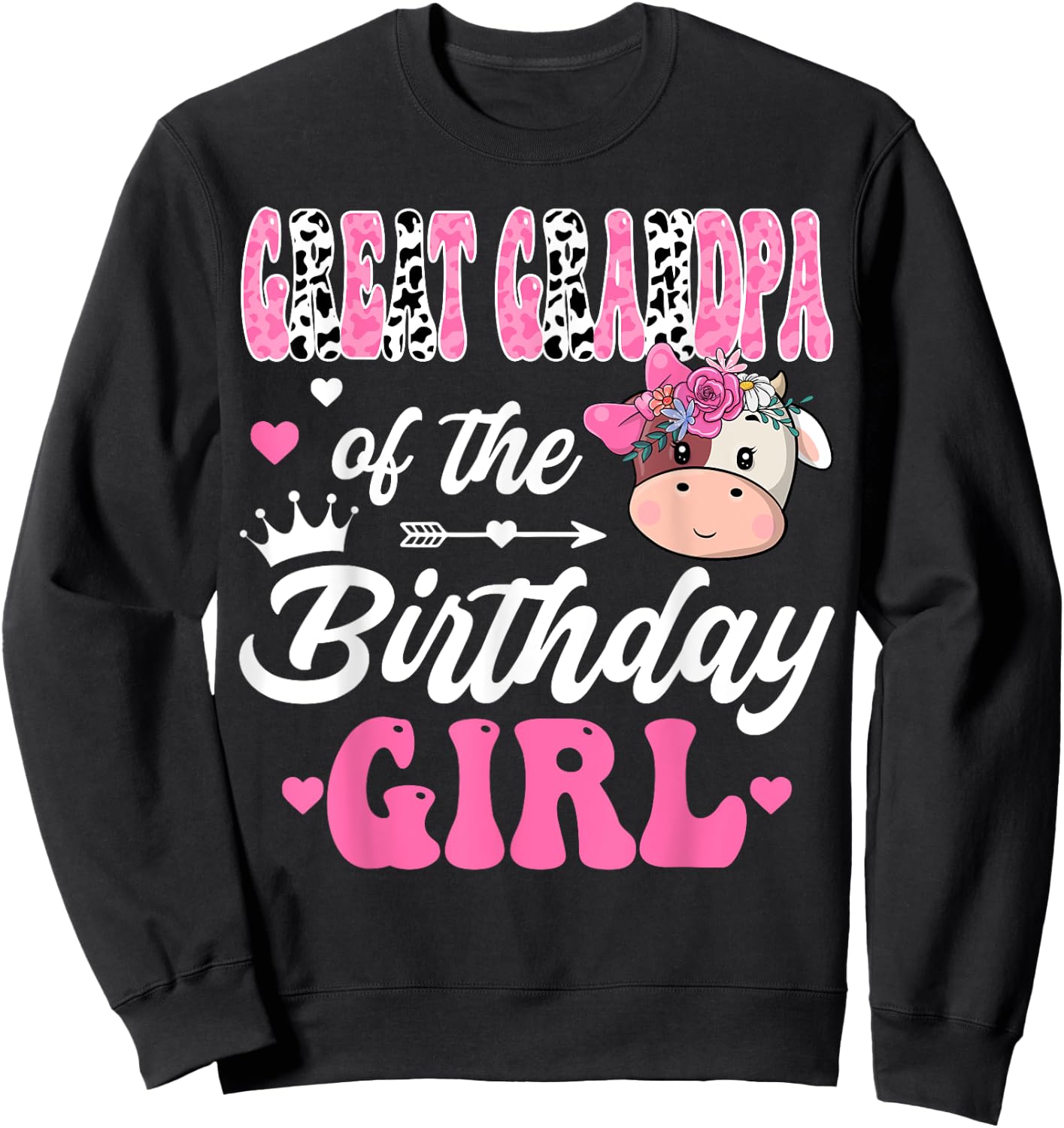 Great Grandpa Of The Birthday Girl Farm Cow 1St Bday Girl Sweatshirt - Sweatshirt | Black