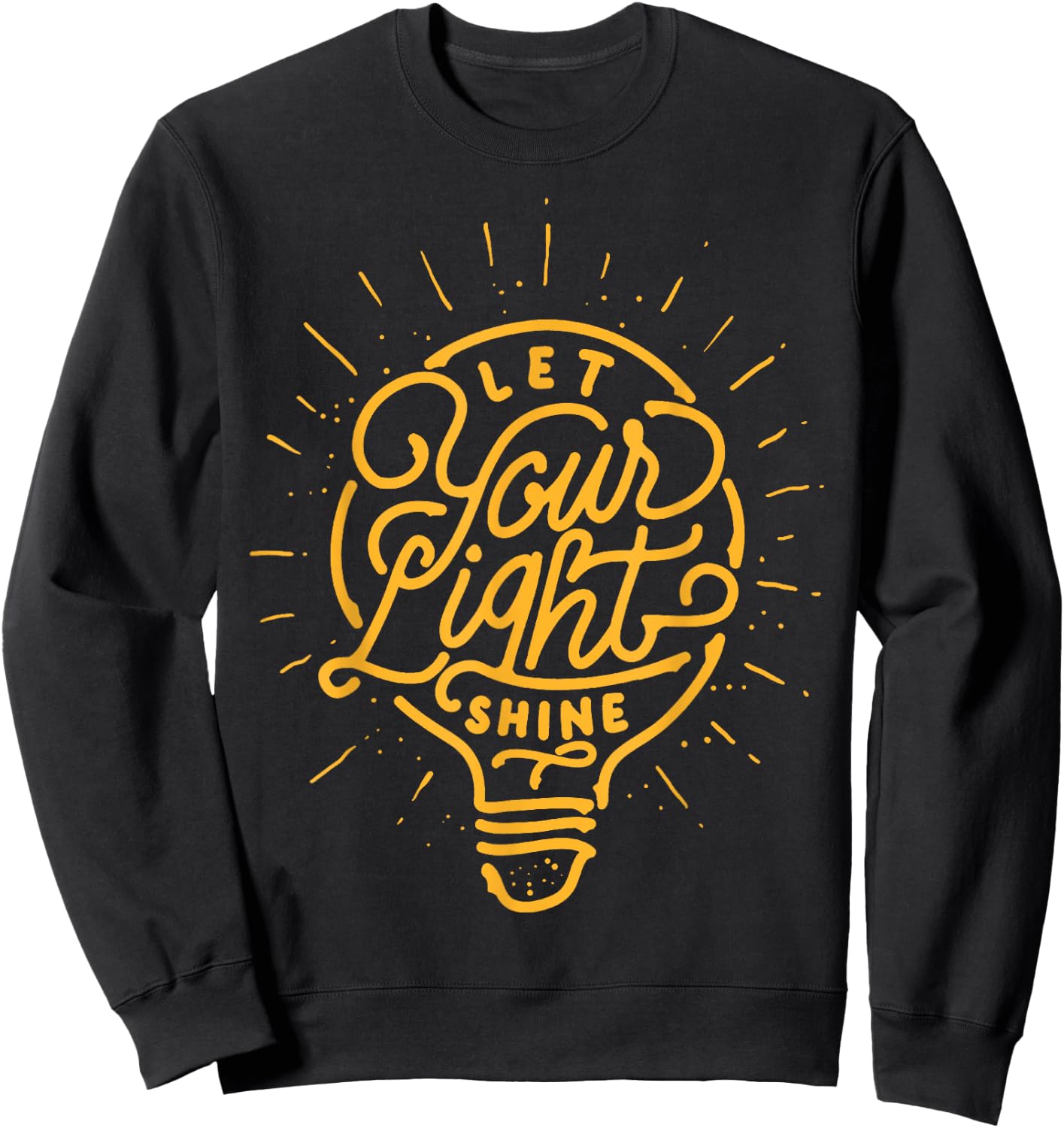 Let your light shine - Light bulb Graphic Sweatshirt - Sweatshirt | Black