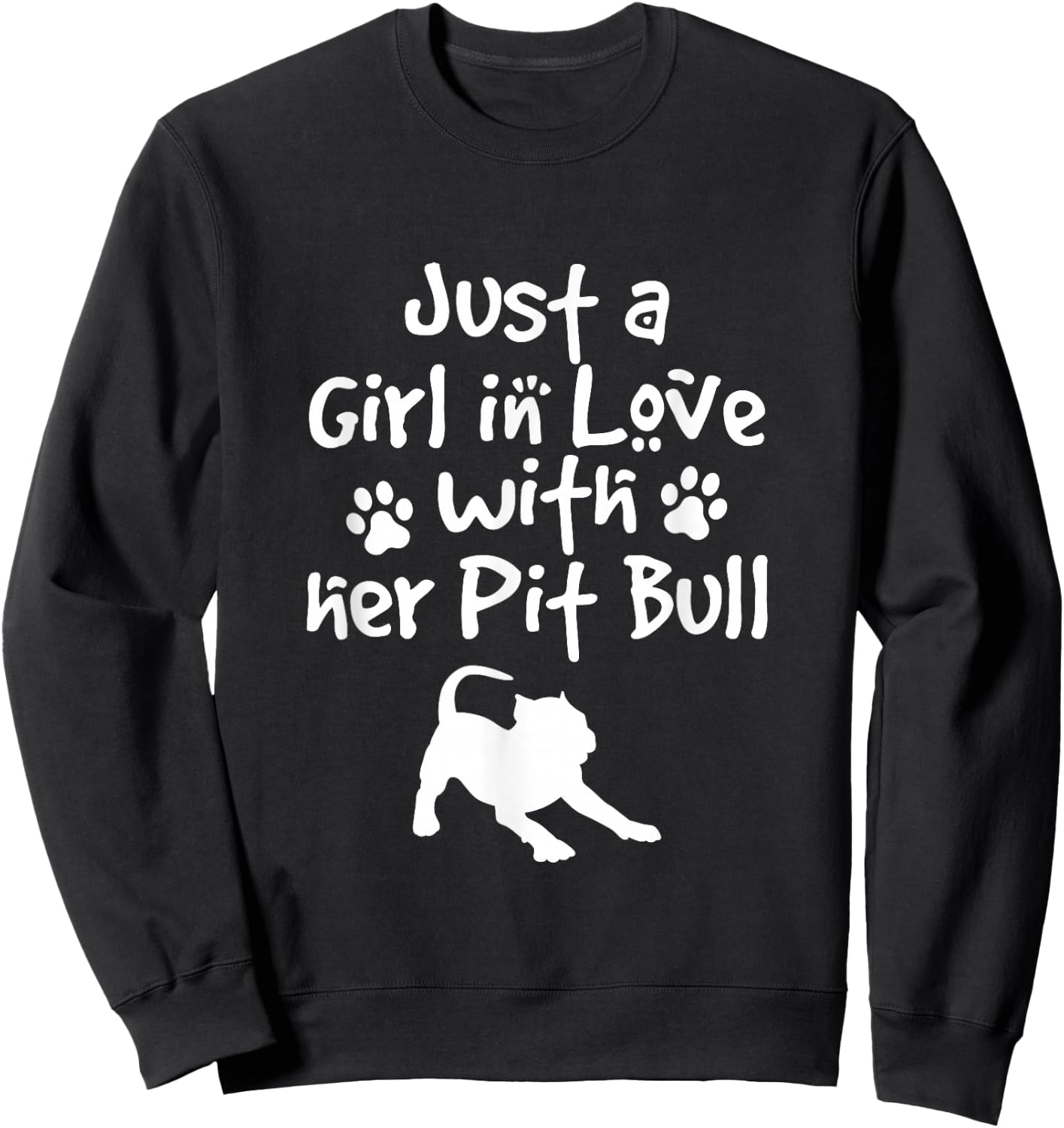 Just A Girl In Love With Her Pit Bull Pittie Dog Lover Sweatshirt - Sweatshirt | Black