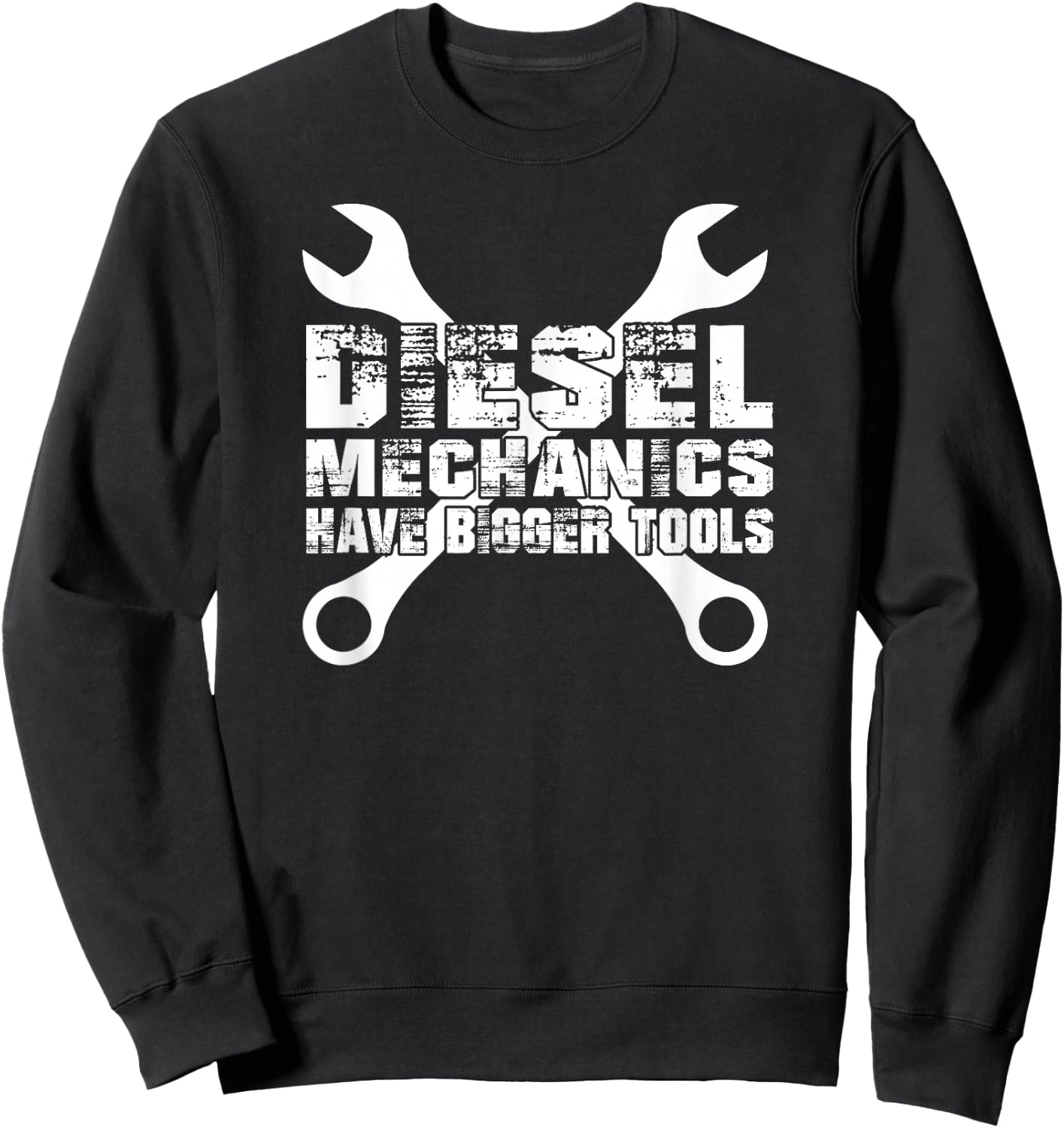 Diesel Mechanics Tools , Funny Diesel Truck Gift Sweatshirt - Sweatshirt | Black