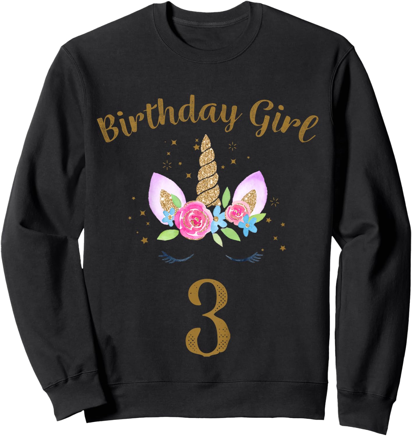 3rd Birthday Girl Unicorn Shirt Third Birthday Outfit Sweatshirt - Sweatshirt | Black