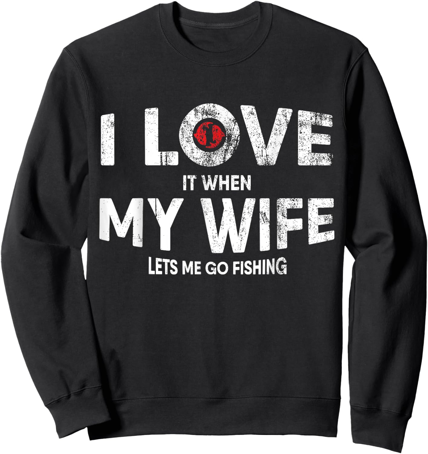 Funny Fishing Rod Quote Design for Fisherman Father Sweatshirt - Sweatshirt | Black