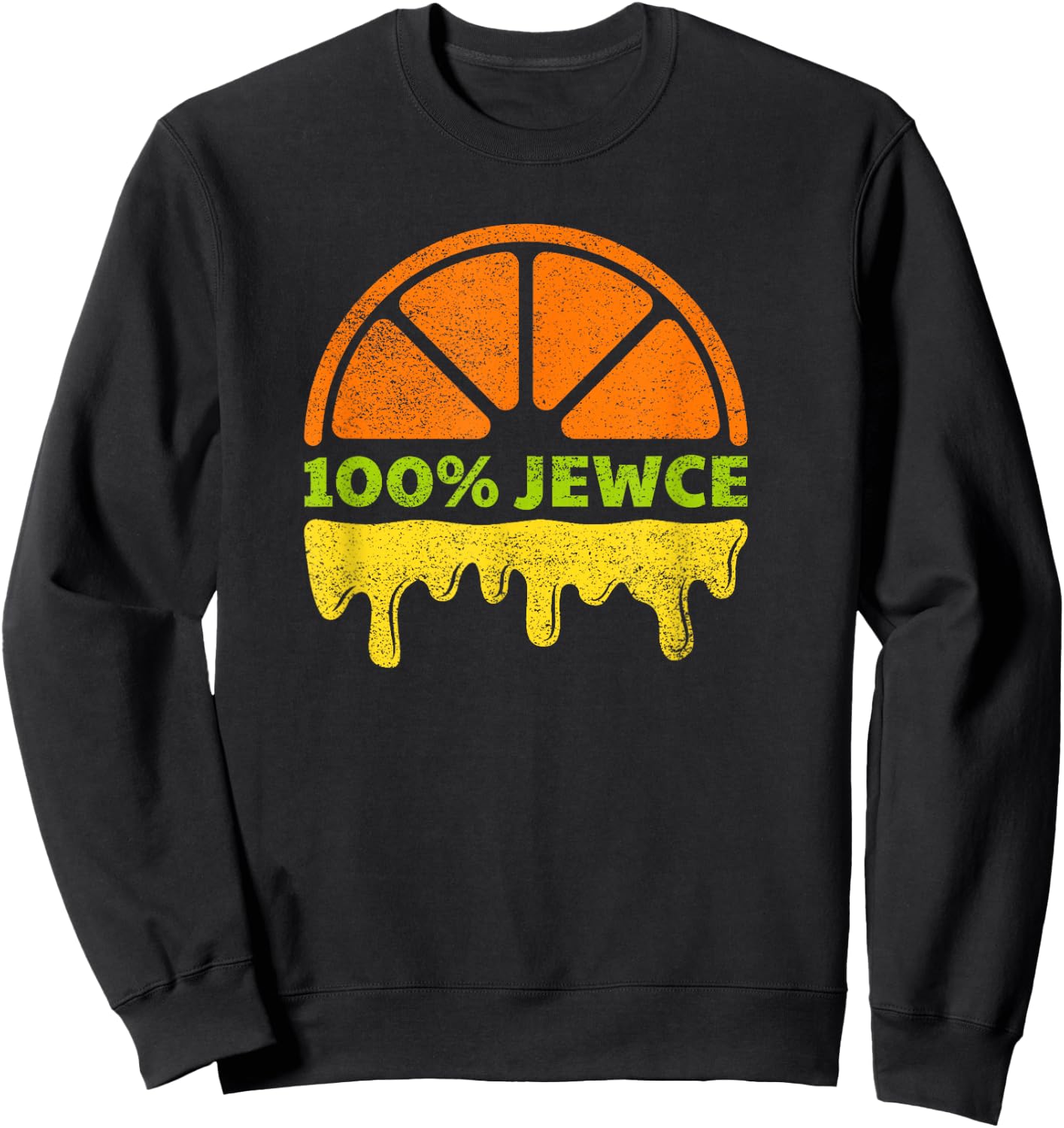 100% Jewce Jews Sweatshirt - Sweatshirt | Black