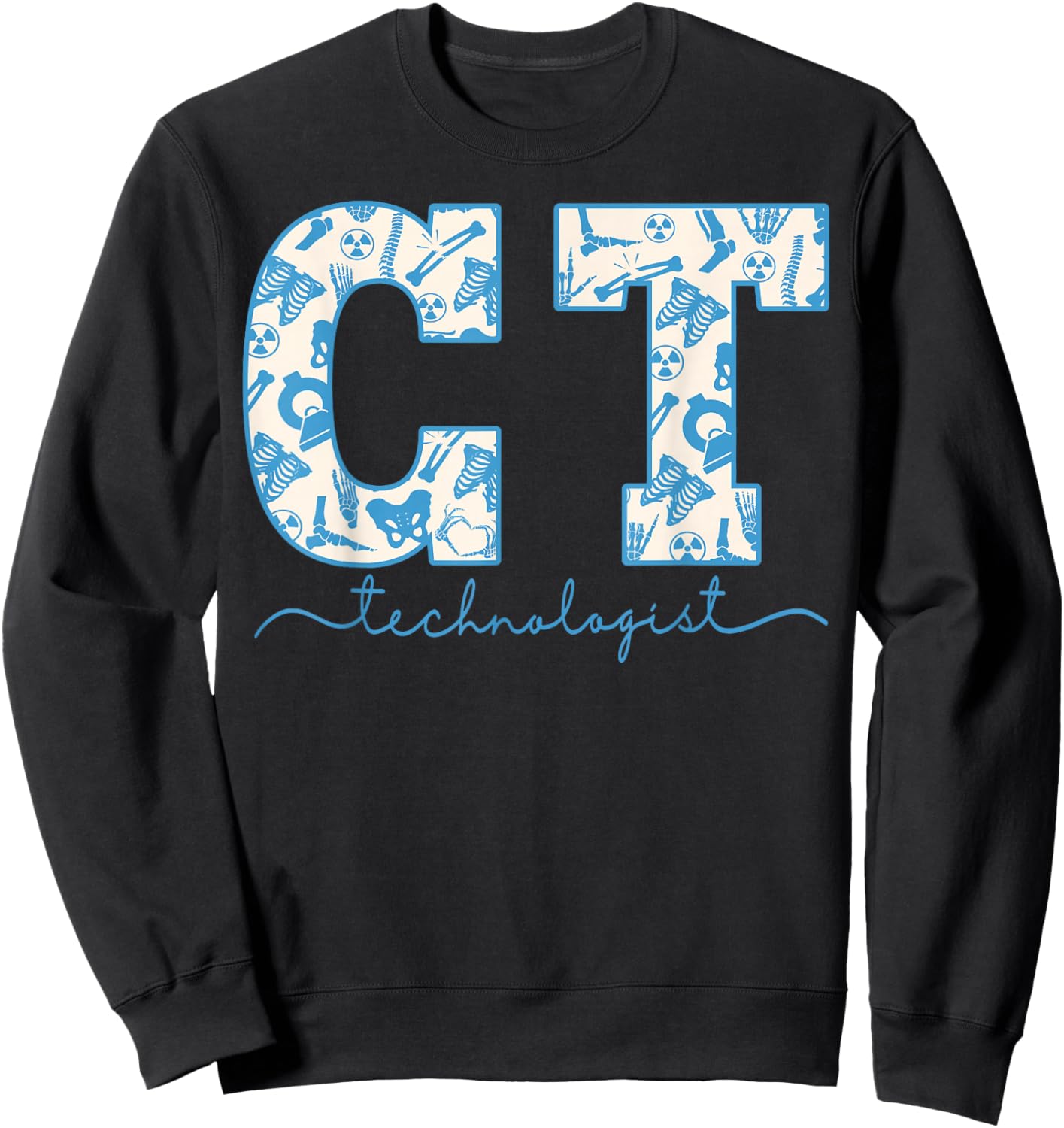 Skeleton CT Technologist CAT Scan Tech Radiology Department Sweatshirt - Sweatshirt | Black