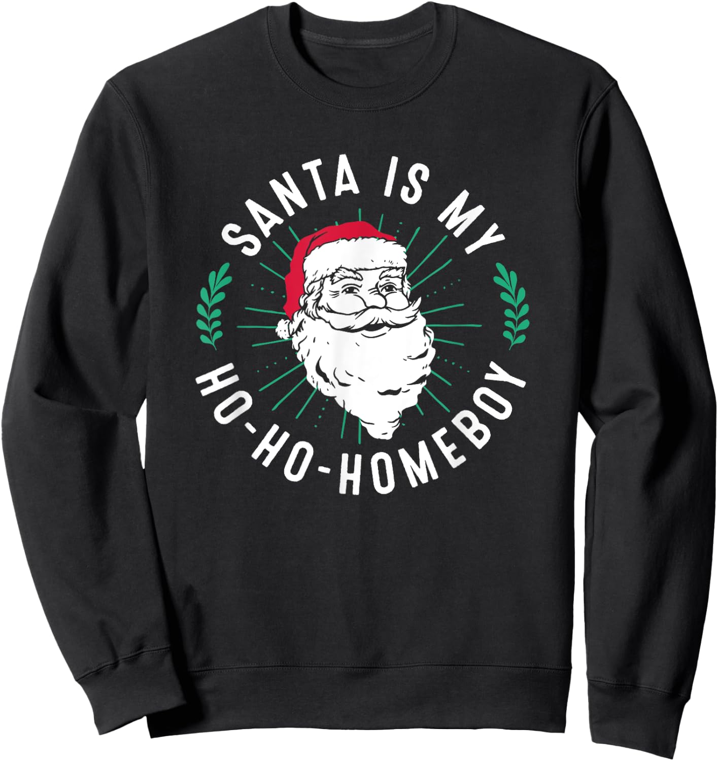 Santa Is My Homeboy for Kids Sweatshirt - Sweatshirt | Black