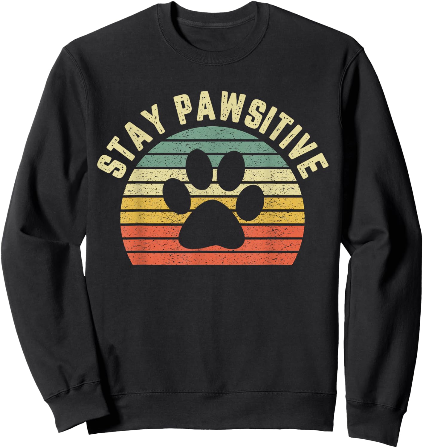 Funny Stay Pawsitive Shirt Dog Veterinarian Shirt Retro Sweatshirt - Sweatshirt | Black