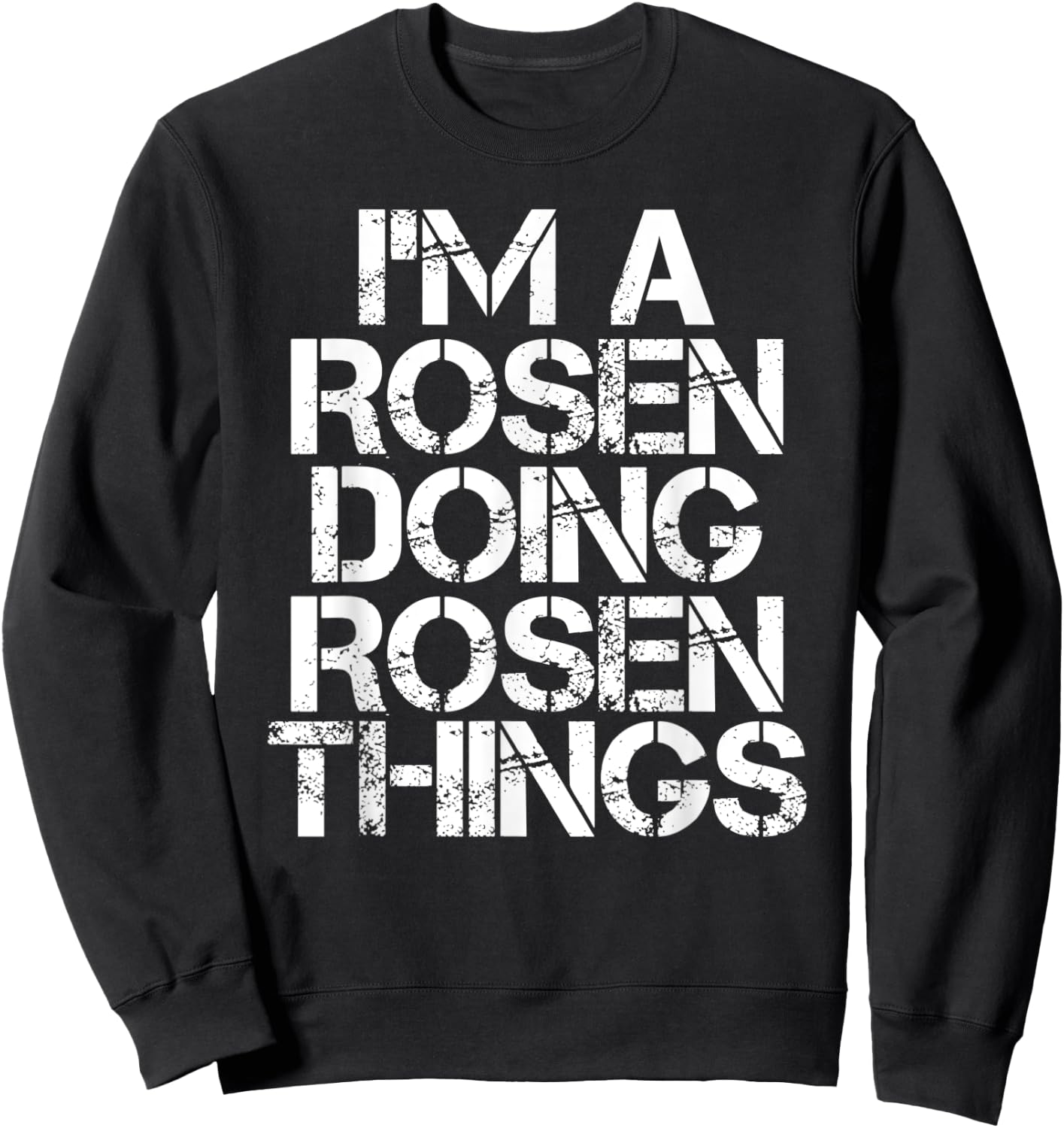 ROSEN Funny Surname Family Tree Birthday Reunion Gift Sweatshirt - Sweatshirt | Black