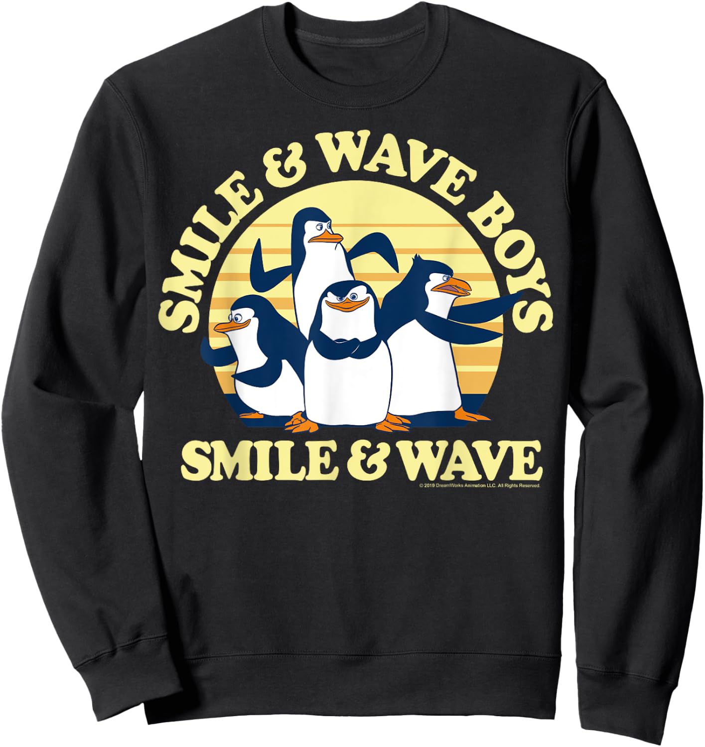 Madagascar Penguins Smile And Wave Sunset Text Poster Sweatshirt - Sweatshirt | Black