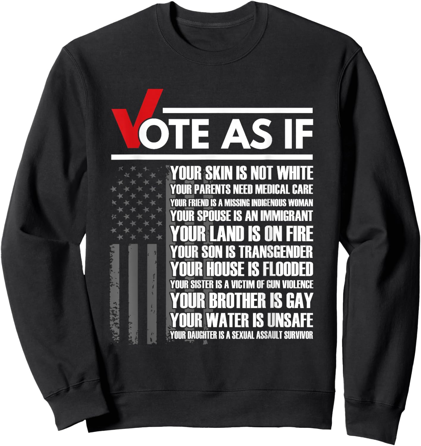 Vote As If Your Skin Is Not White, Vote Blue Gift Sweatshirt - Sweatshirt | Black