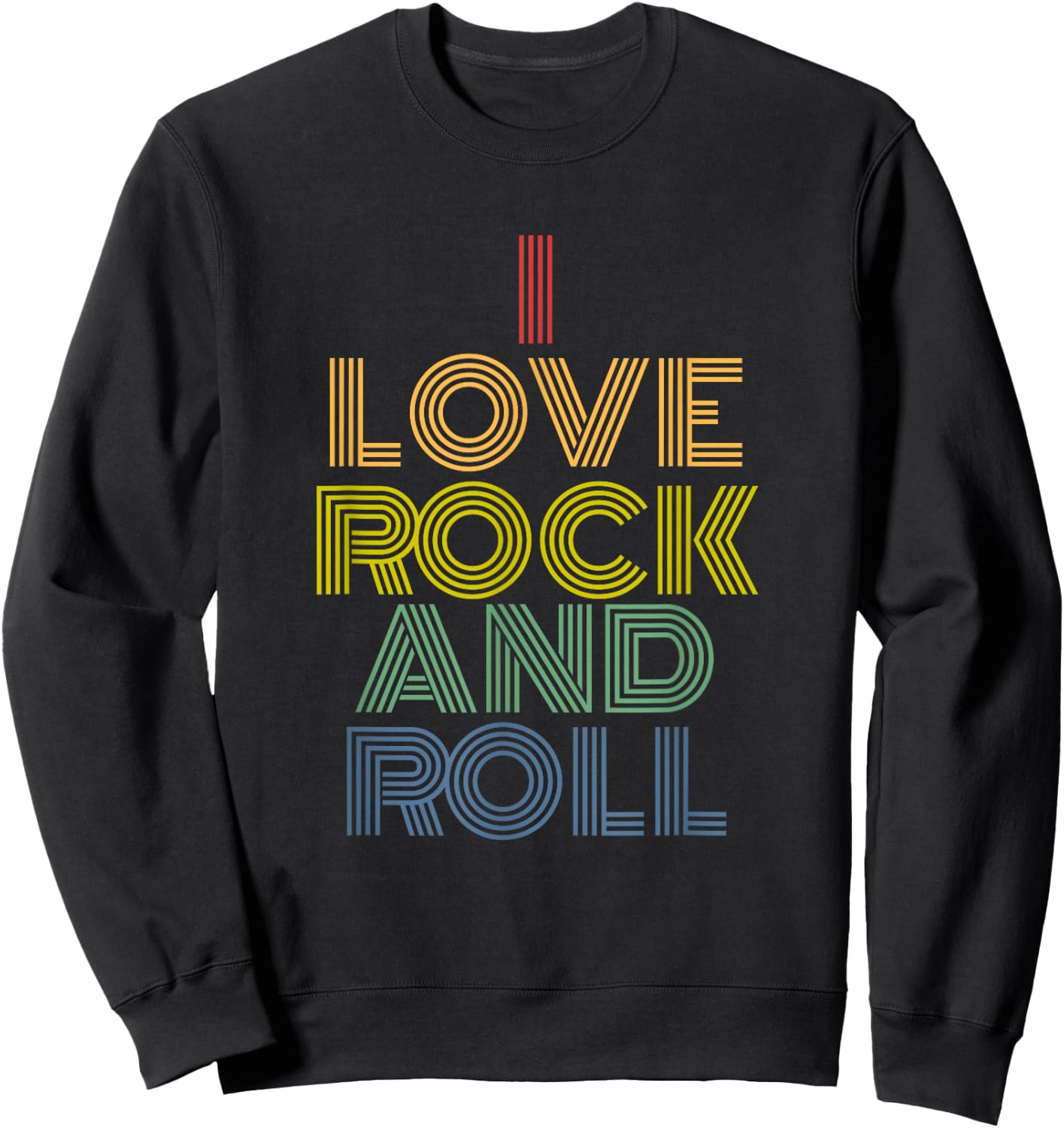 I Love Rock And Roll retro rainbow rock music Sweatshirt - Sweatshirt | Black
