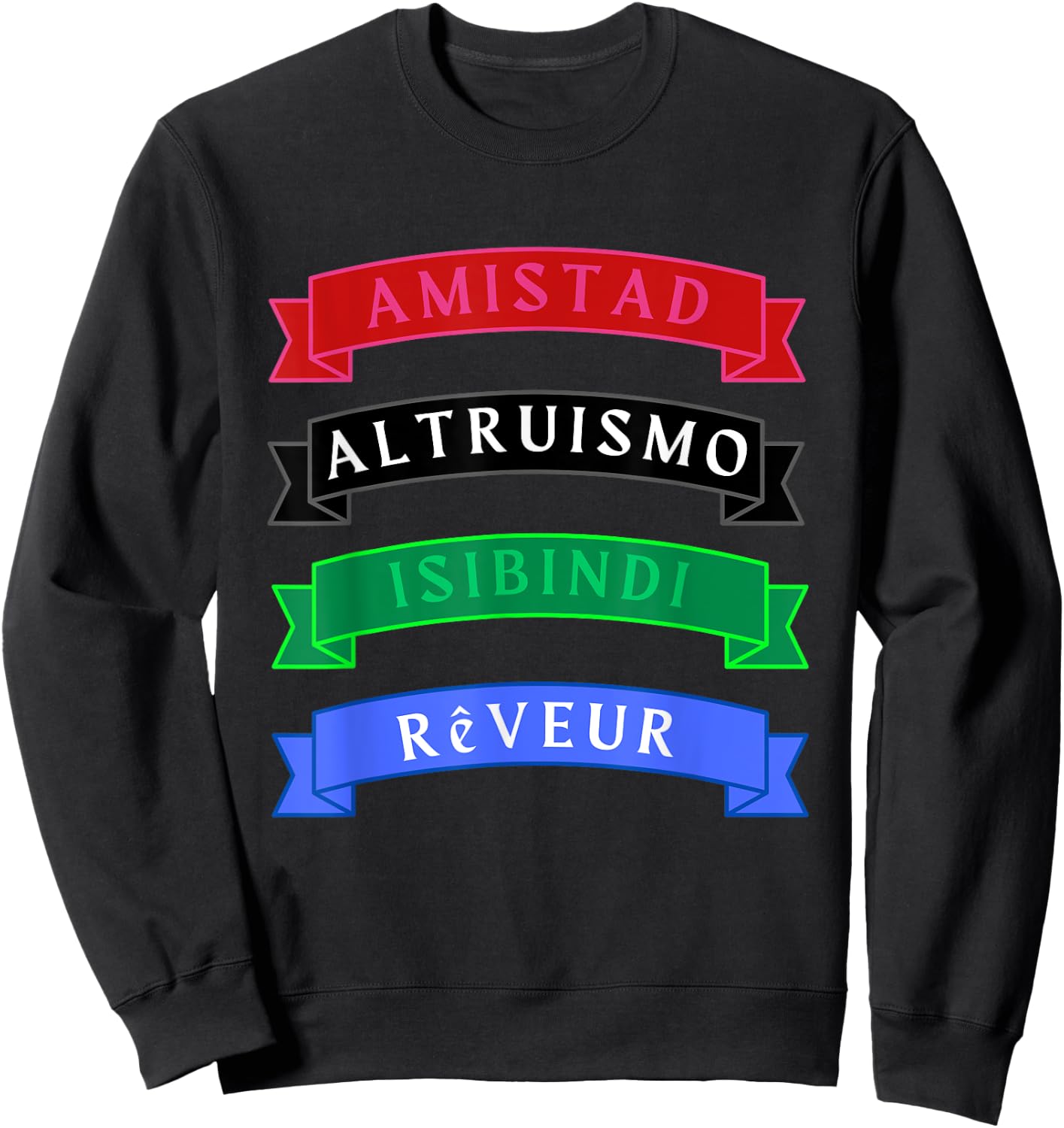 AMISTAD, ISIBINDI, ALTRUISMO, REVEUR 4 Houses 1 Family Sweatshirt - Sweatshirt | Black