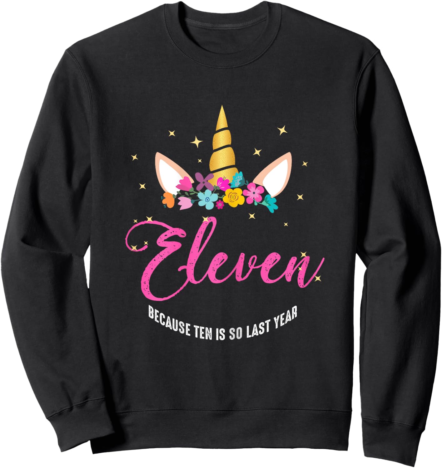 11 Years Old Birthday Girl Gifts Unicorn 11th Birthday Sweatshirt - Sweatshirt | Black