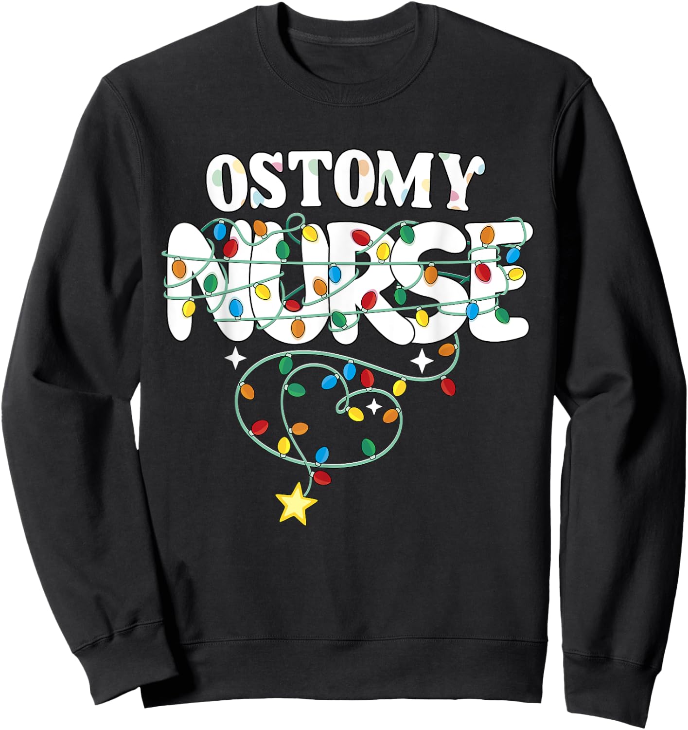 Ostomy Nurse Christmas Stoma Nursing NP RN Squad Sweatshirt - Sweatshirt | Black