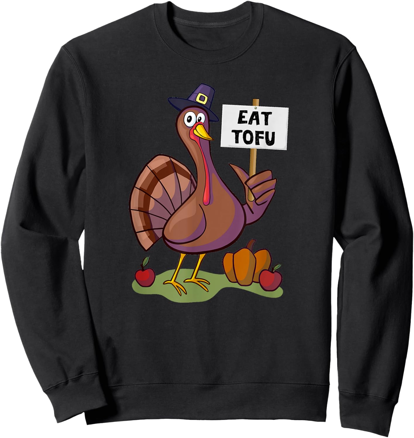 Thanksgiving Turkey Day Shirts Eat Tofu Thanksgiving Vegetarian Turkey Funny Sweatshirt - Sweatshirt | Black