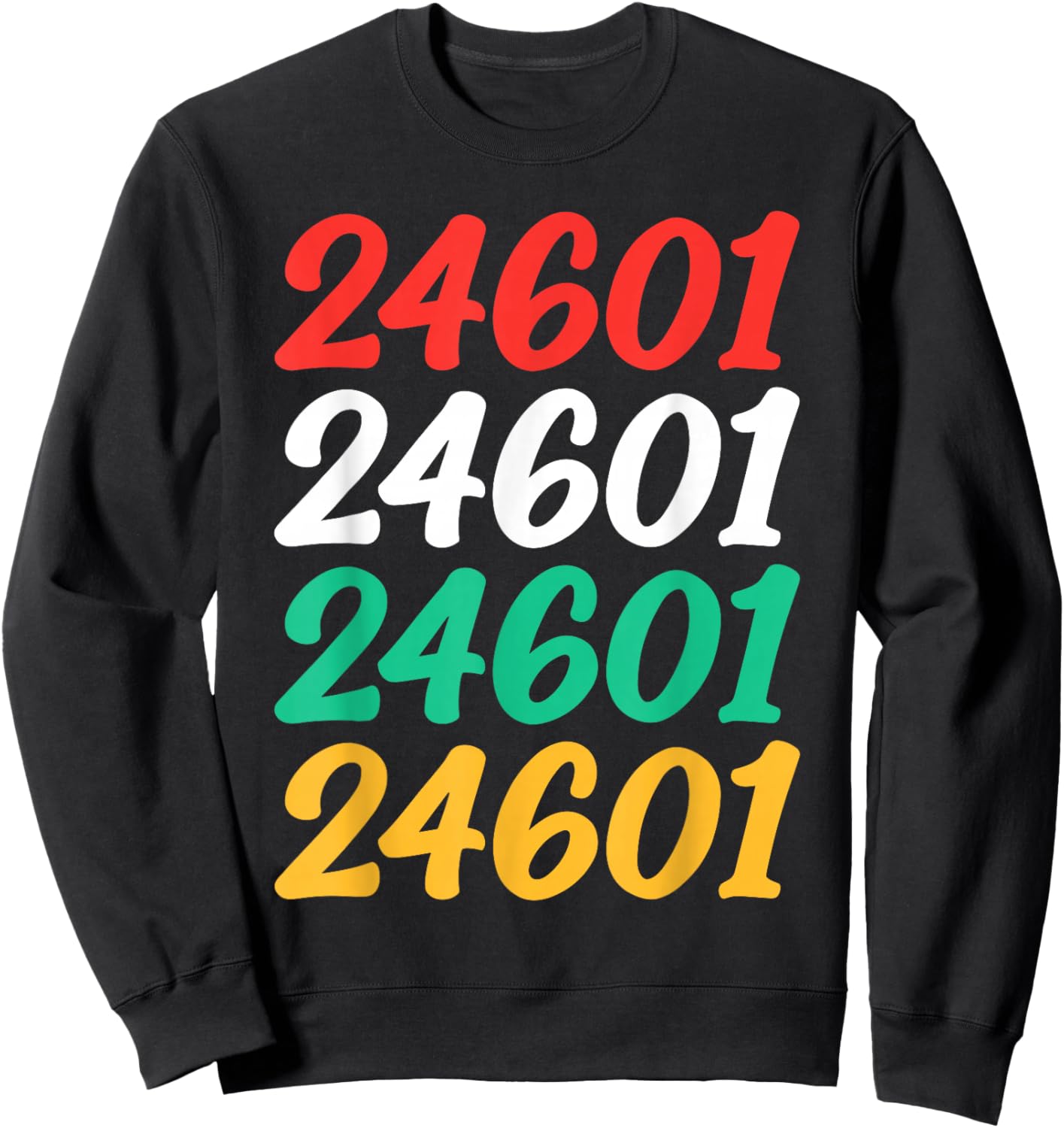 Shirt That Says 24601 Retro Zip code Zipcode 24601 Sweatshirt - Sweatshirt | Black