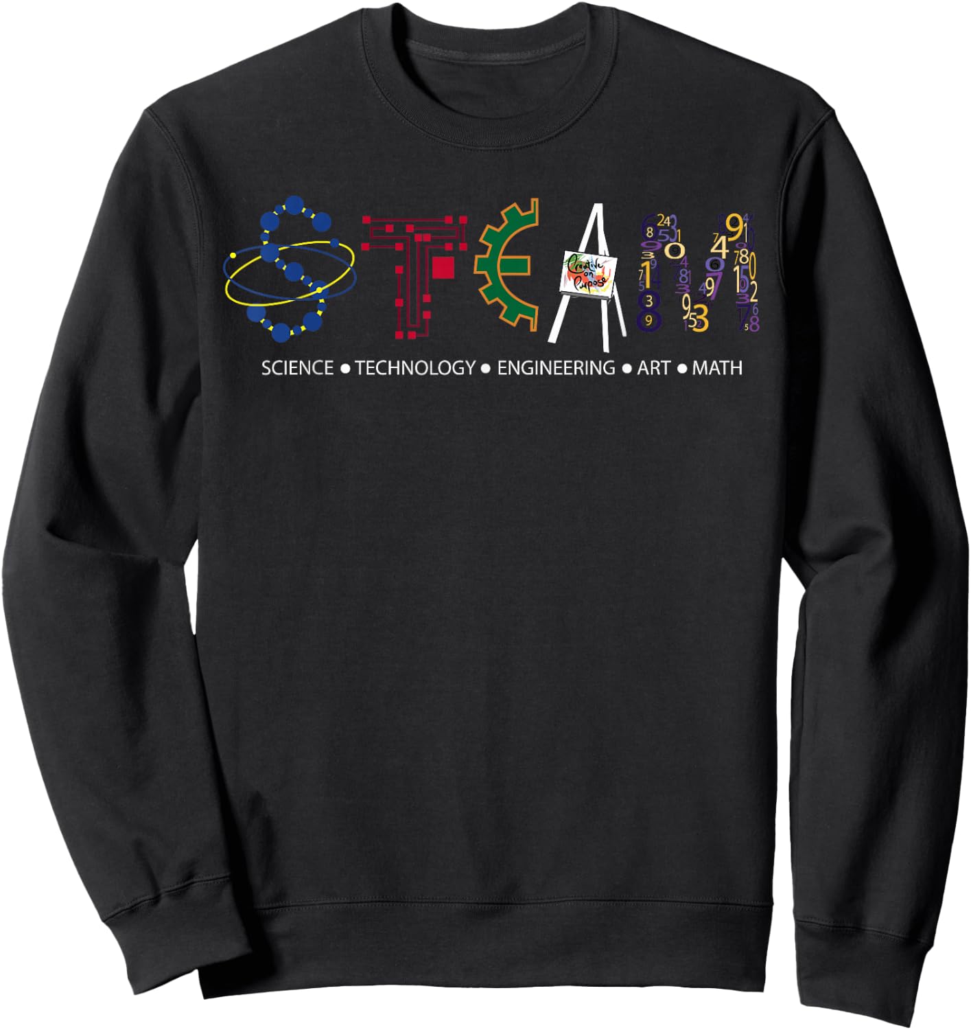 STEAM Science Technology Engineering Art Math for Teachers Sweatshirt - Sweatshirt | Black