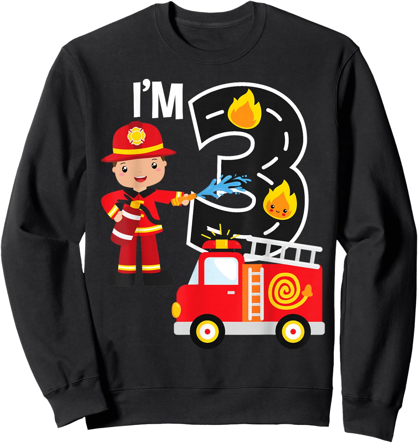Fire Truck Fireman 3 Year Old I'm 3rd Birthday Party Sweatshirt - Sweatshirt | Black