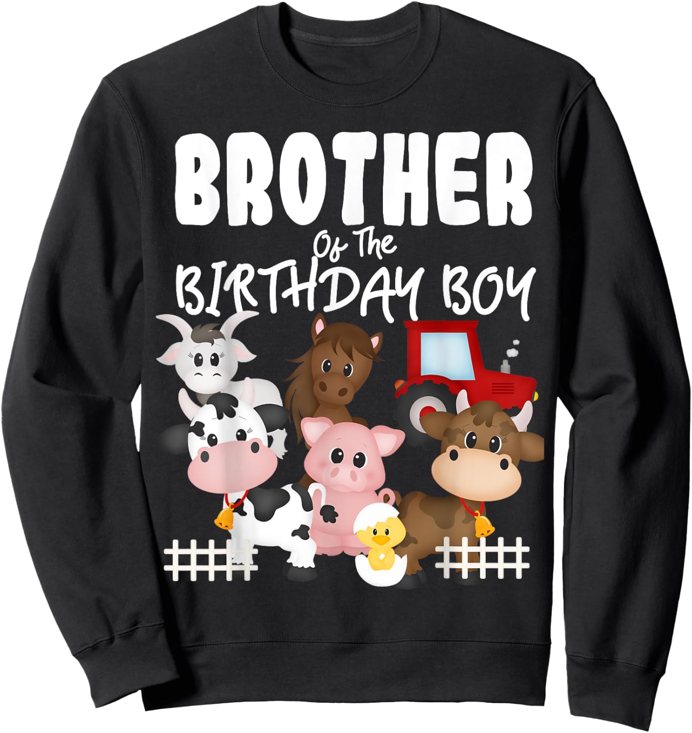 Farm Animals Barnyard Farm House Brother Of The Birthday Boy Sweatshirt - Sweatshirt | Black