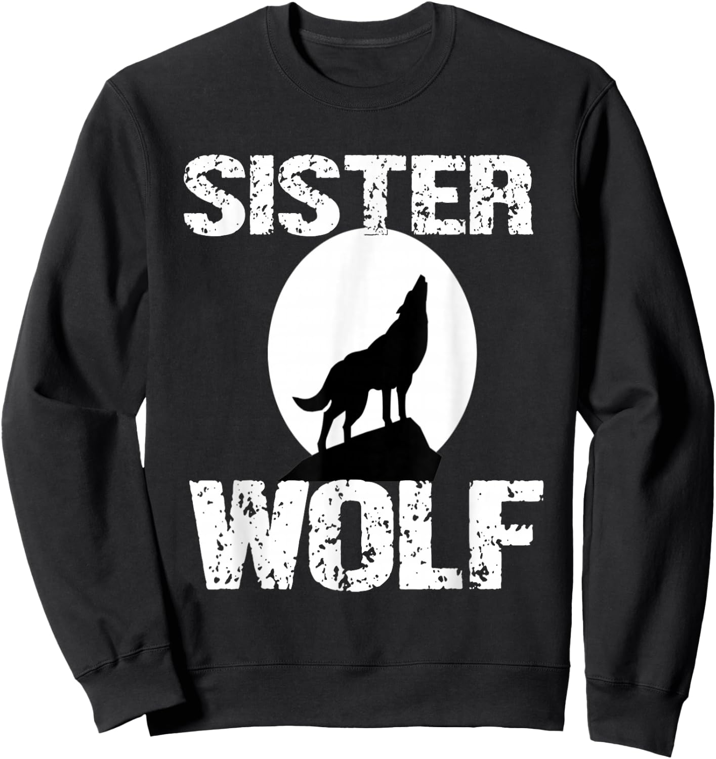 Sister Wolf Shirt Matching Family Tribe Wolves Moon Girls Sweatshirt - Sweatshirt | Black