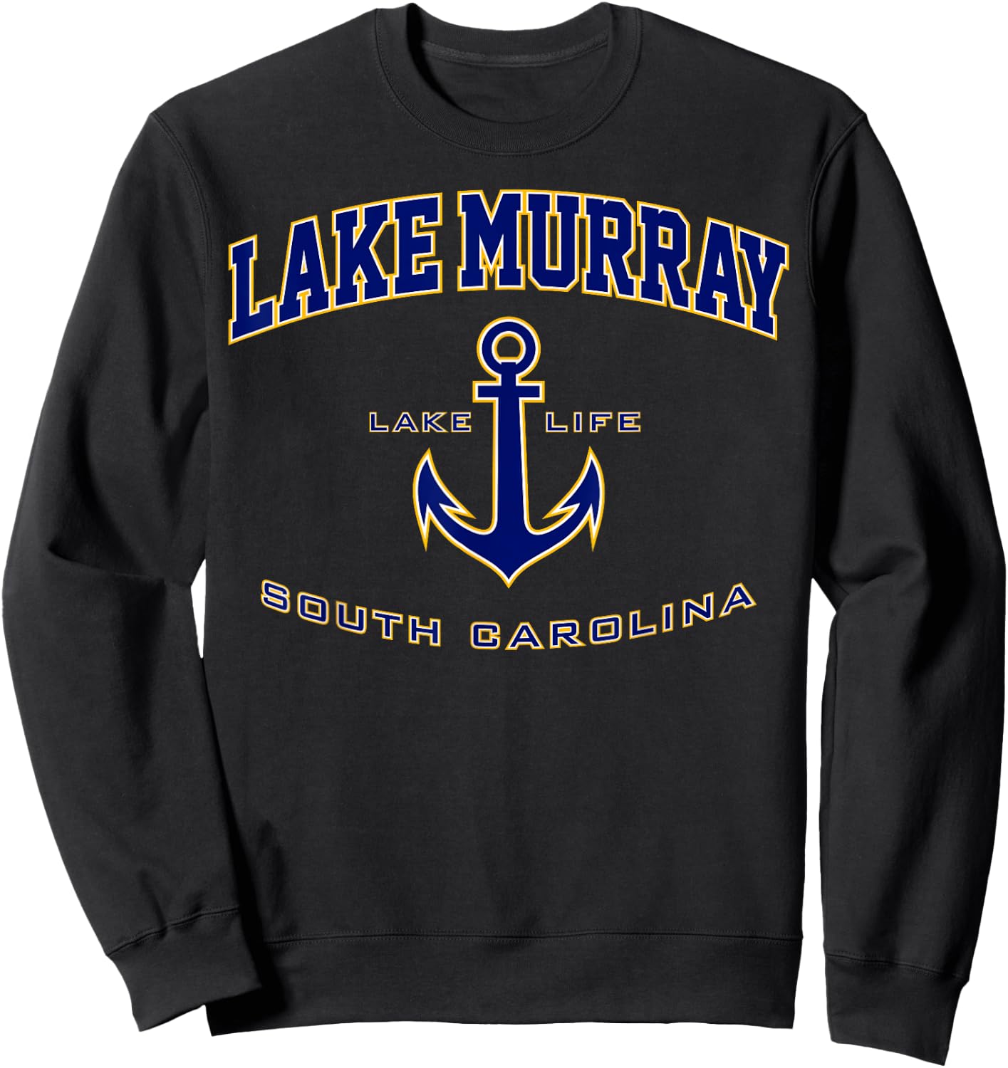 Lake Murray SC Sweatshirt - Sweatshirt | Black