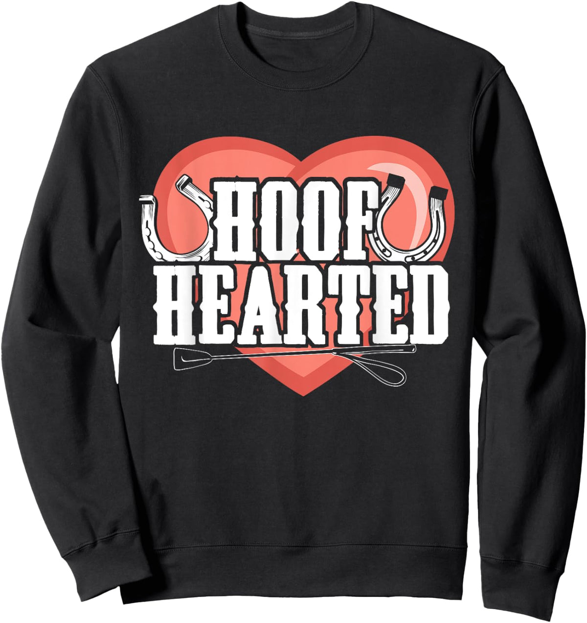Horse Fans Hoof Hearted Sweatshirt - Sweatshirt | Black