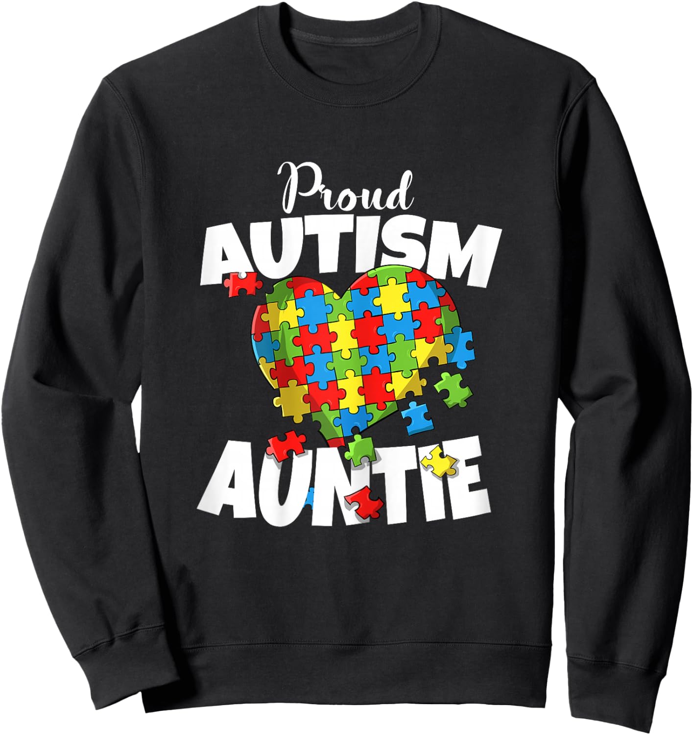 Proud Autism Auntie Autism Awareness Heart Gift Sweatshirt - Sweatshirt | Black