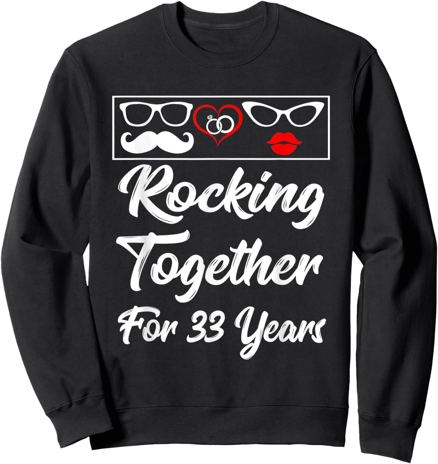 33rd Wedding Anniversary Rocking Together For 33 Years Shirt Sweatshirt - Sweatshirt | Black